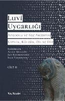 Luvi Uygarligi - Anadolu ve Ege Arasinda Kimlik, Kültür, Dil ve Din - Cilt 2