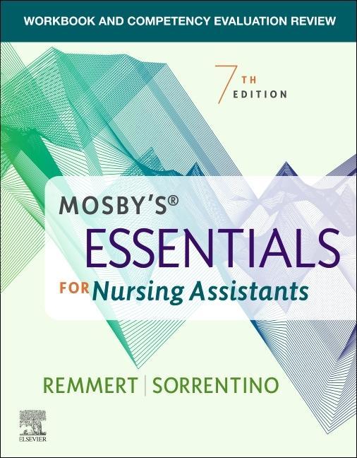 Workbook and Competency Evaluation Review for Mosby's Essentials for Nursing Assistants