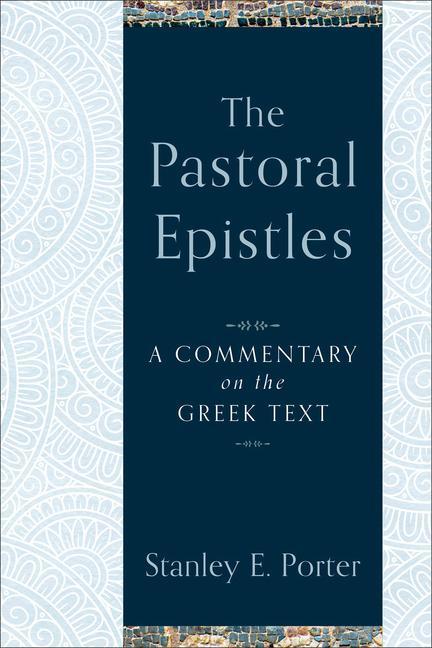 The Pastoral Epistles