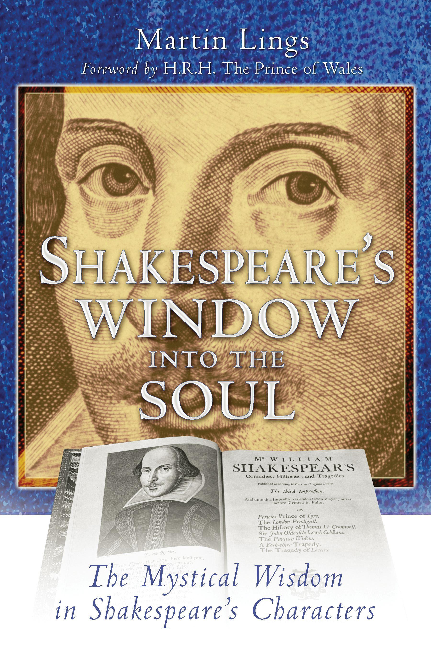 Shakespeare's Window Into the Soul: The Mystical Wisdom in Shakespeare's Characters