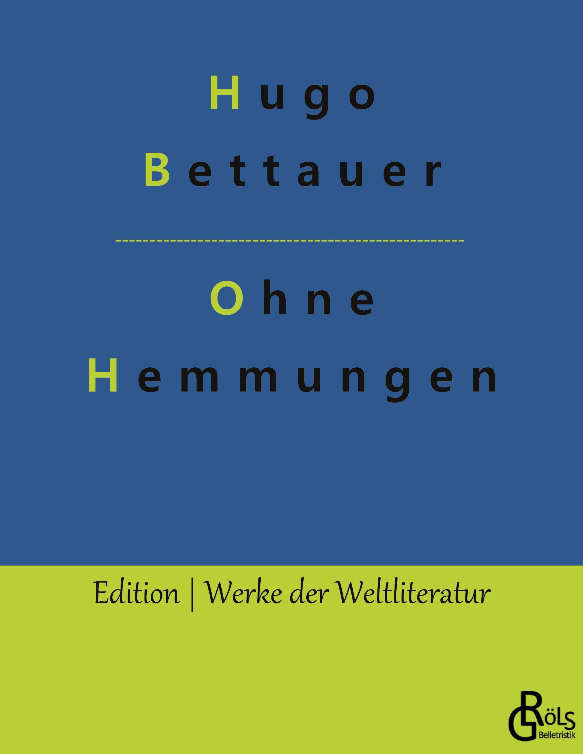 Ohne Hemmungen