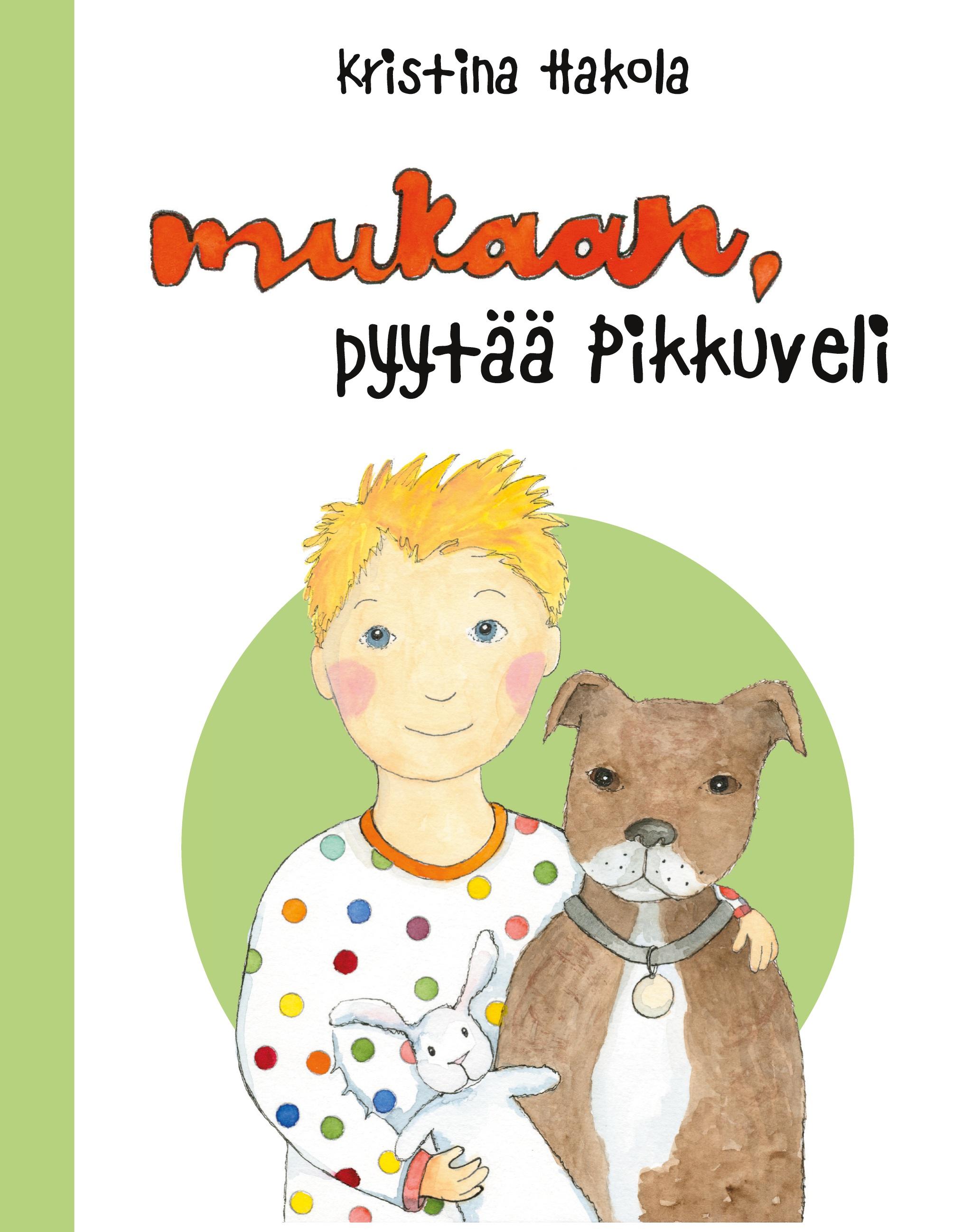 Mukaan, pyytää Pikkuveli