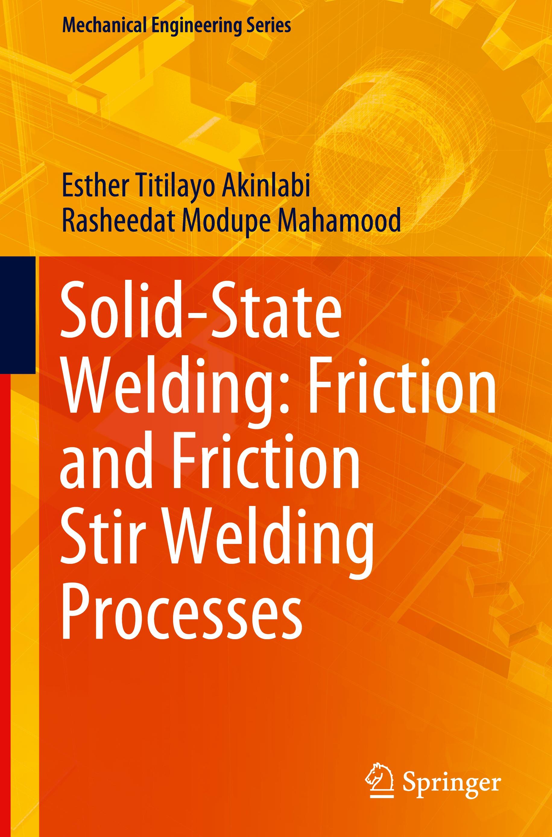 Solid-State Welding: Friction and Friction Stir Welding Processes