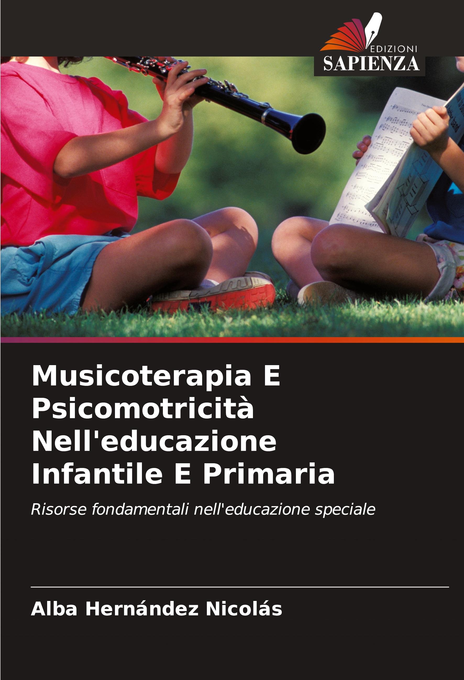 Musicoterapia E Psicomotricità Nell'educazione Infantile E Primaria