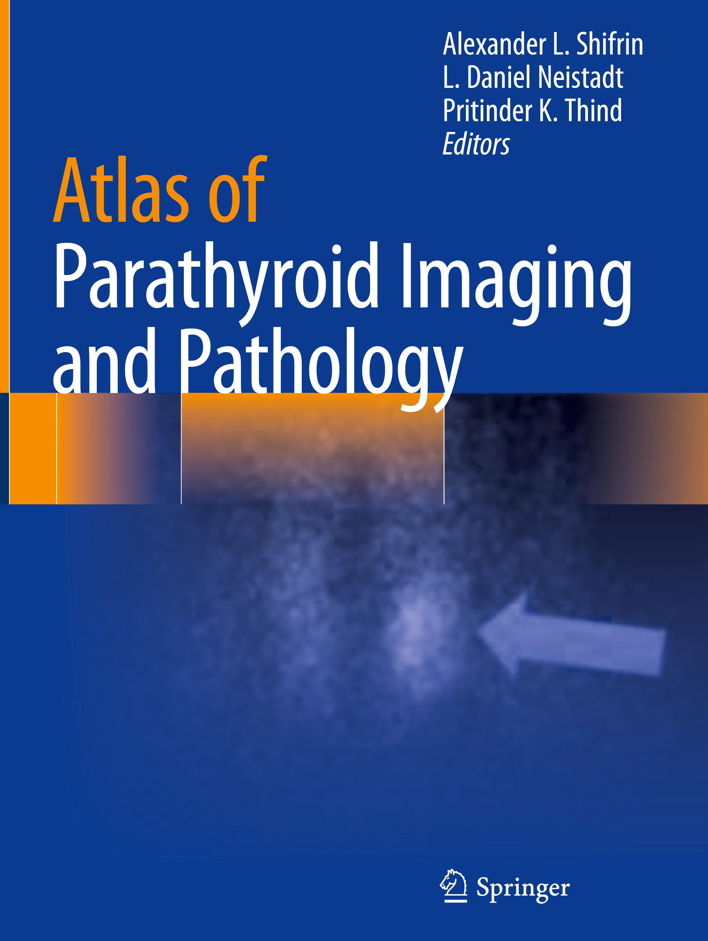 Atlas of Parathyroid Imaging and Pathology