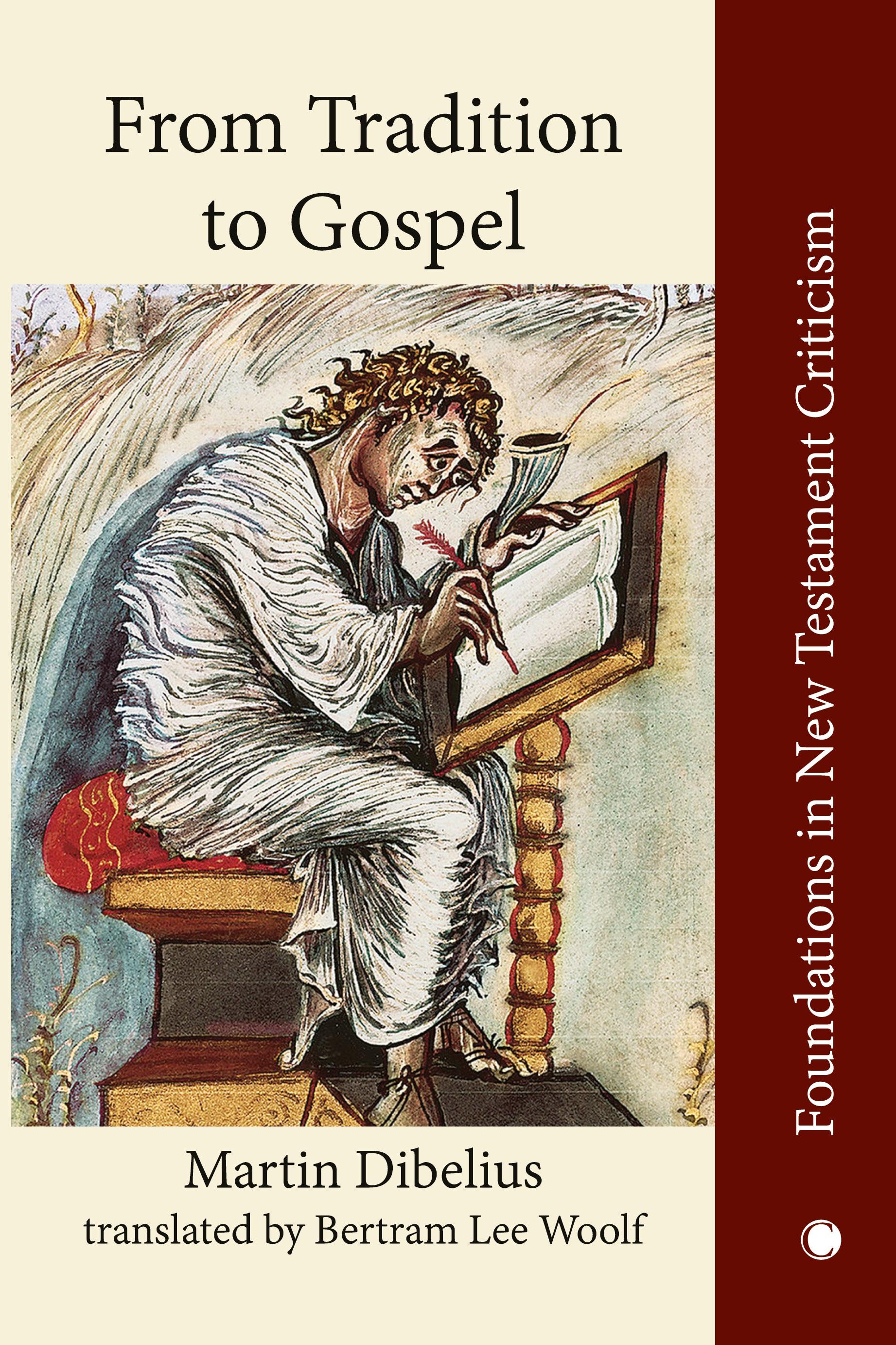 From Tradition to Gospel