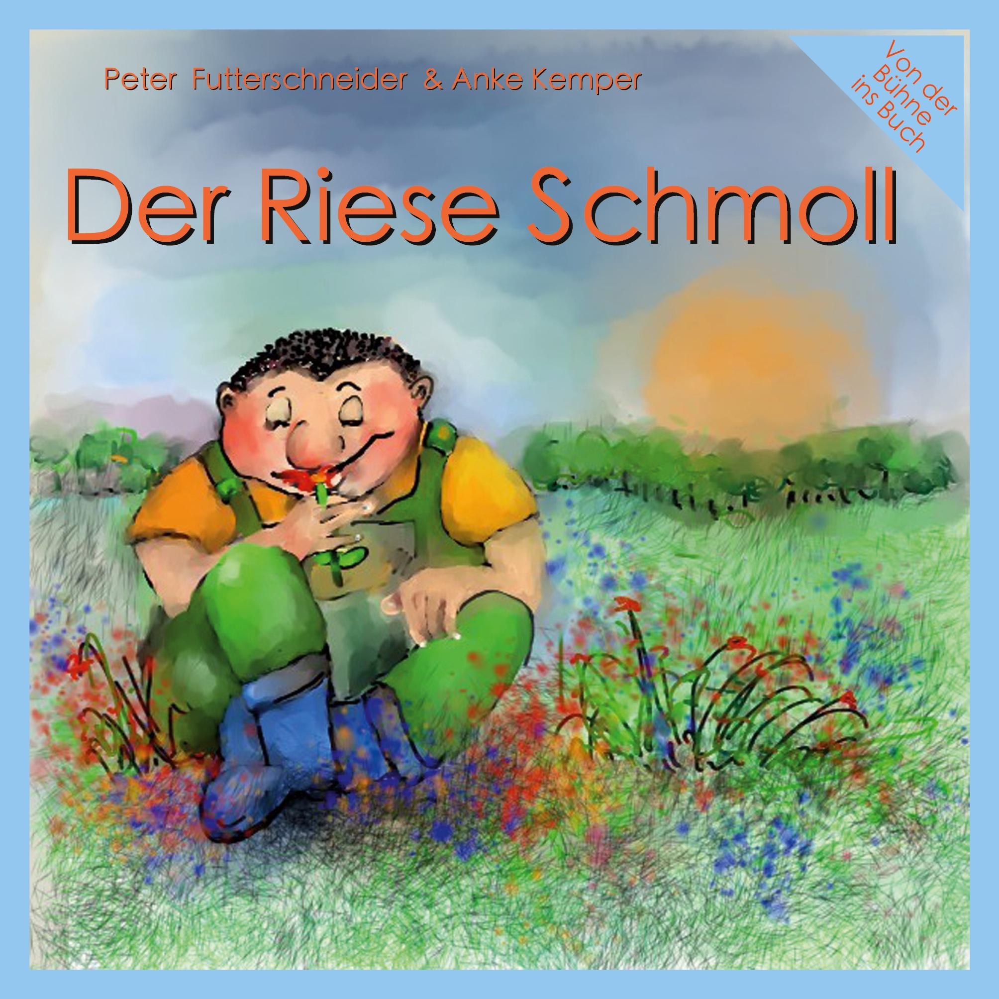 Der Riese Schmoll