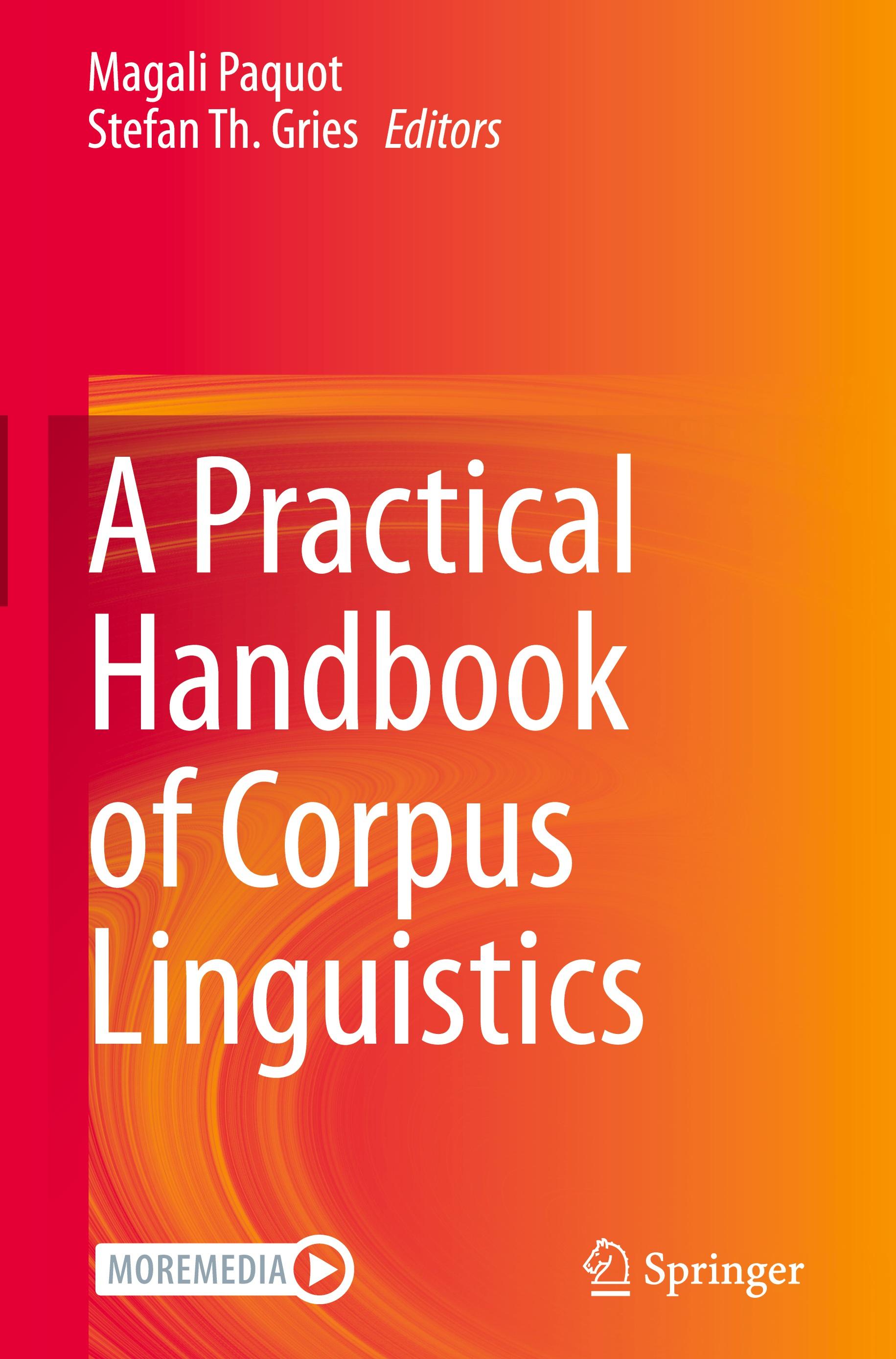 A Practical Handbook of Corpus Linguistics