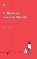 Bi Büyük Al Seneye de Giyersin