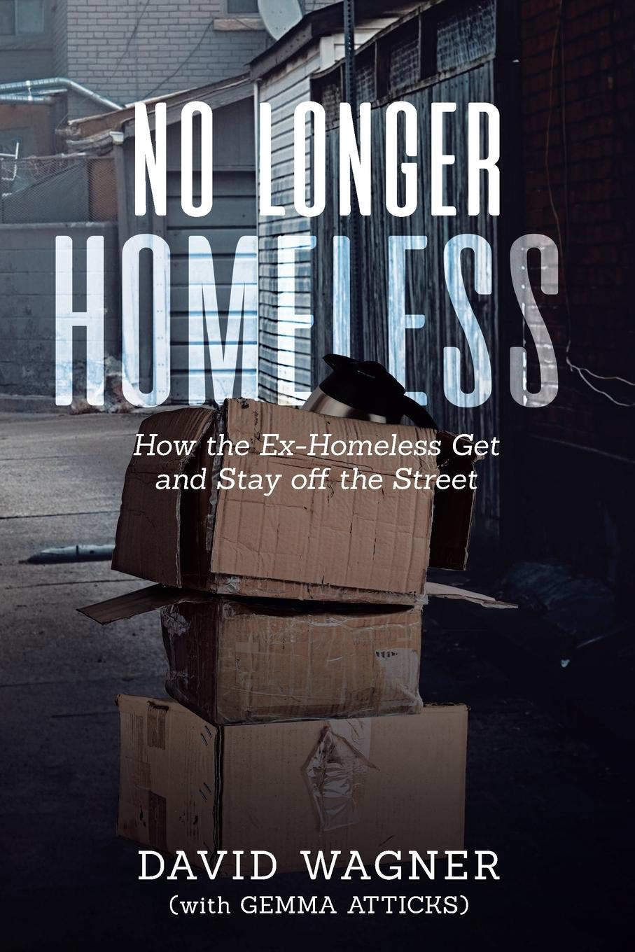 NO LONGER HOMELESS