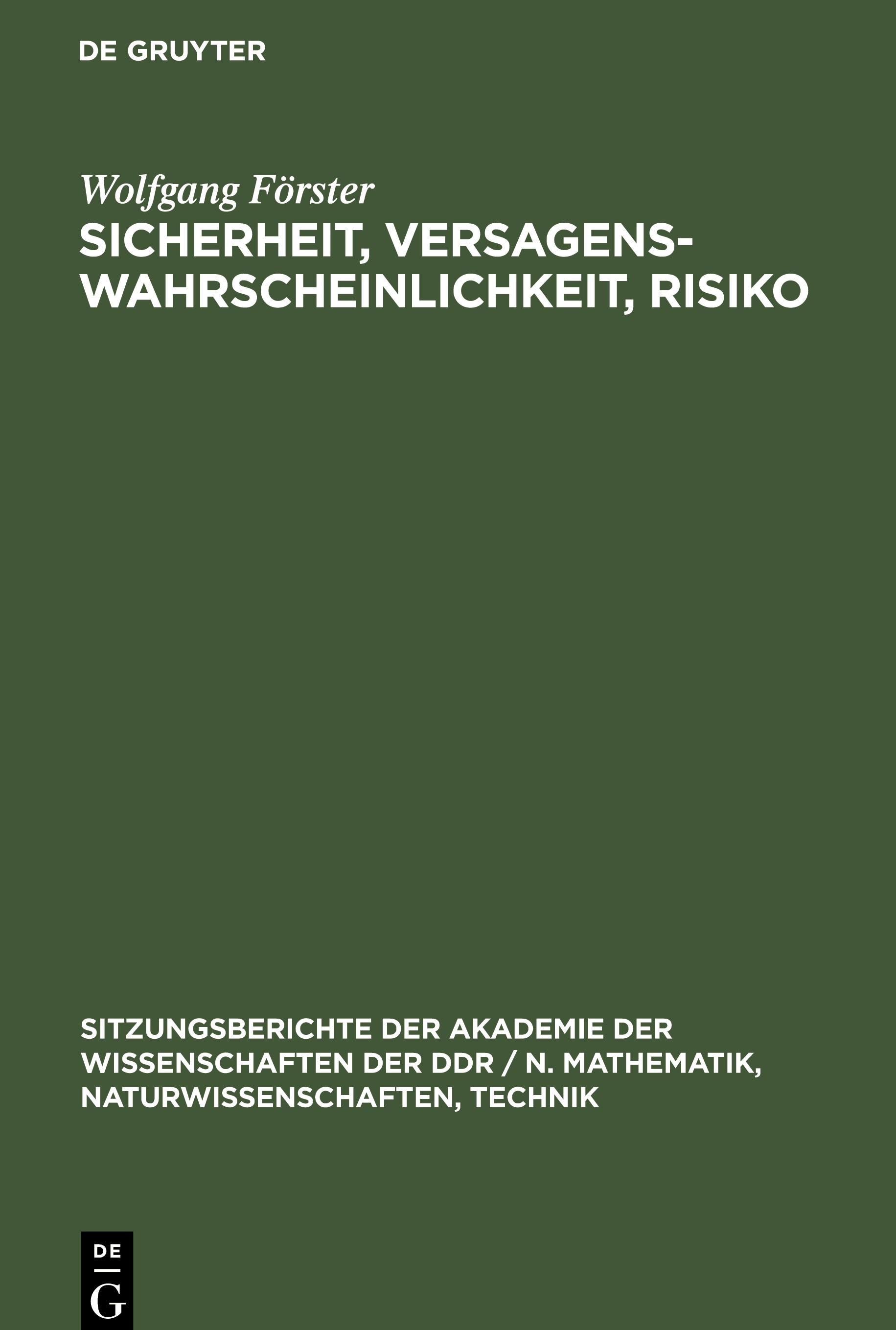 Sicherheit, Versagenswahrscheinlichkeit, Risiko