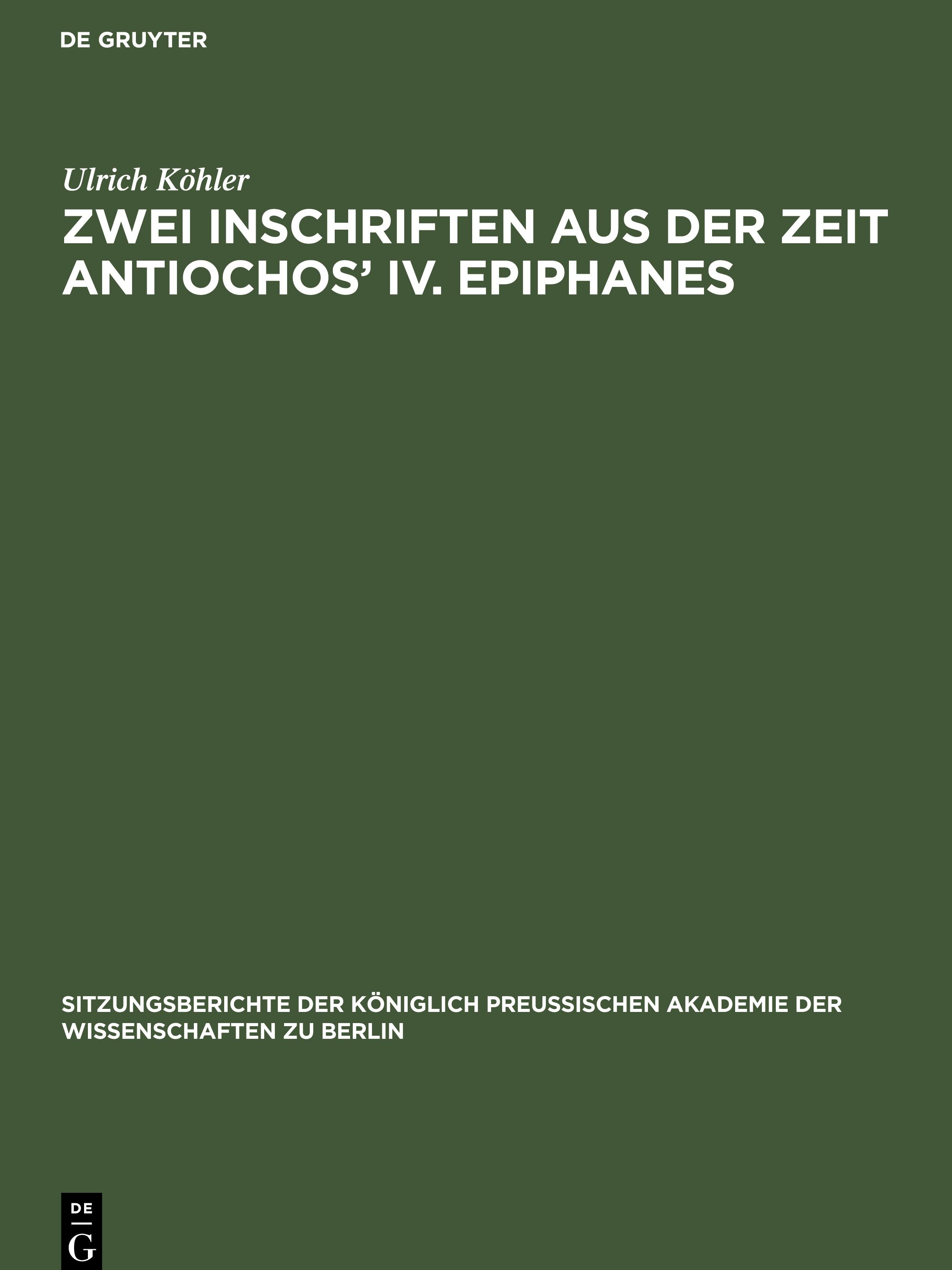 Zwei Inschriften aus der Zeit Antiochos¿ IV. Epiphanes