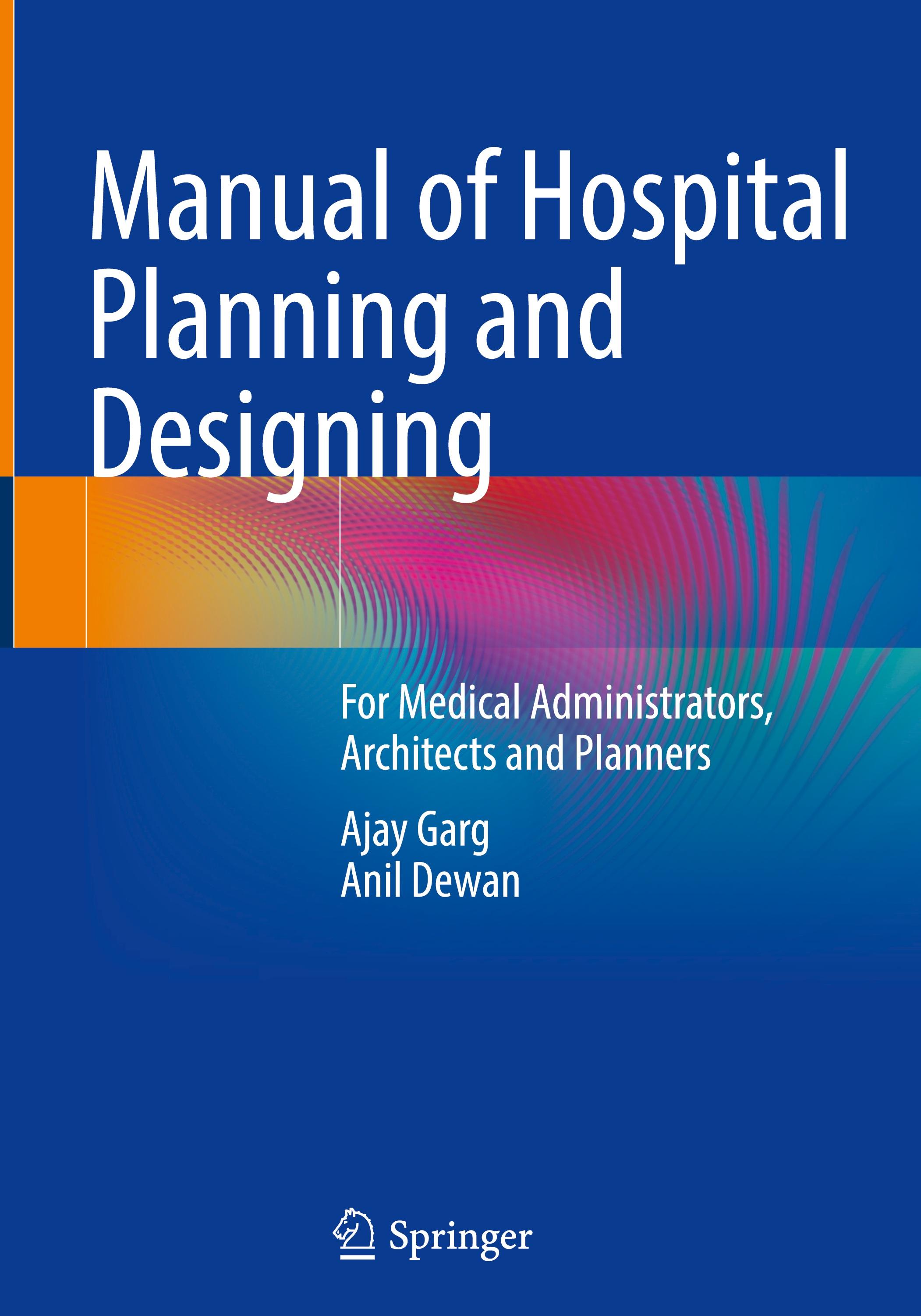 Manual of Hospital Planning and Designing