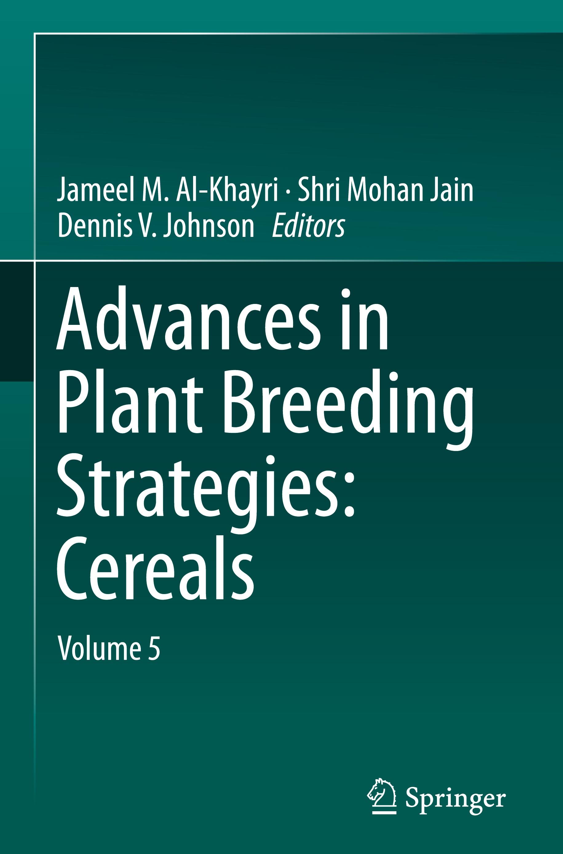 Advances in Plant Breeding Strategies: Cereals