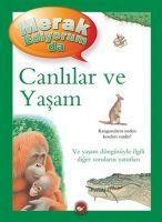 Merak Ediyorum da - Canlilar ve Yasam