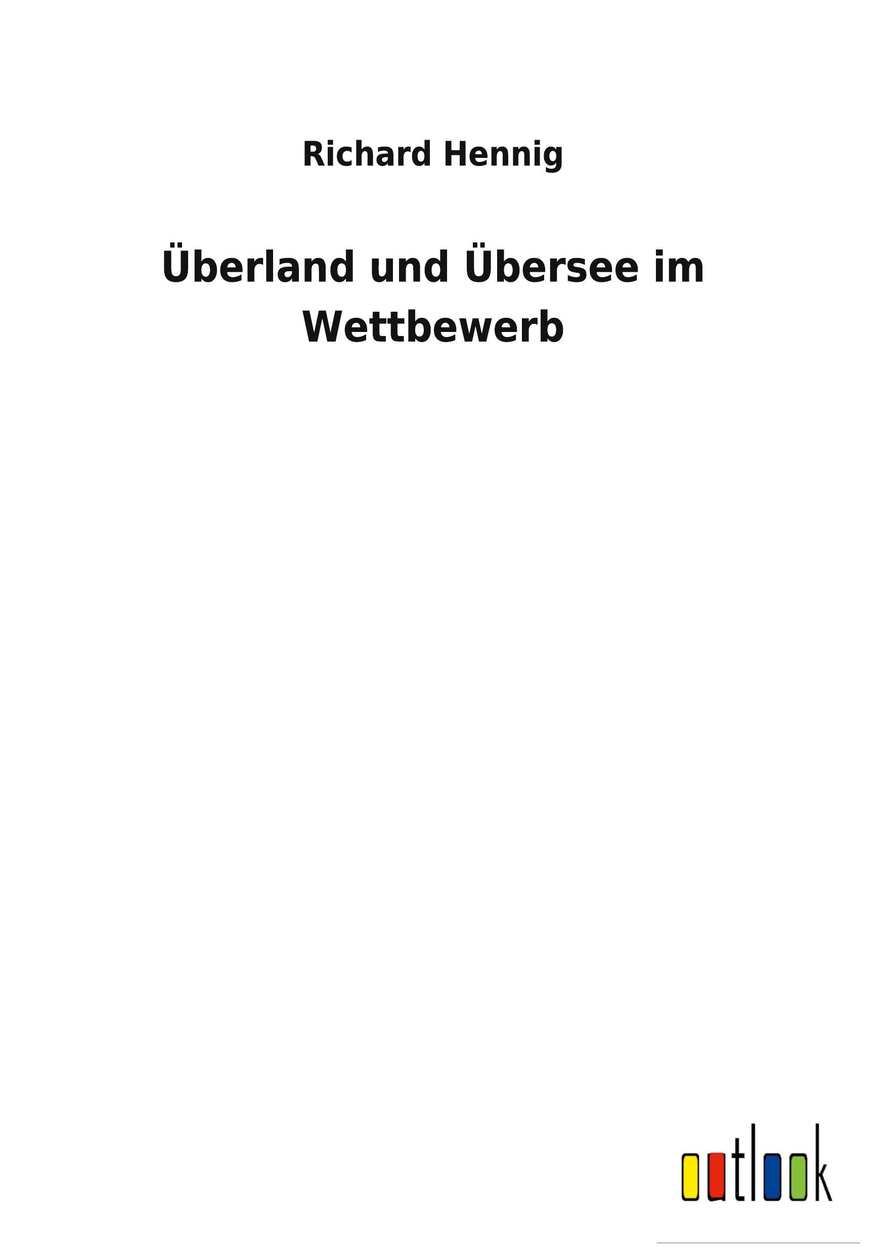 Überland und Übersee im Wettbewerb