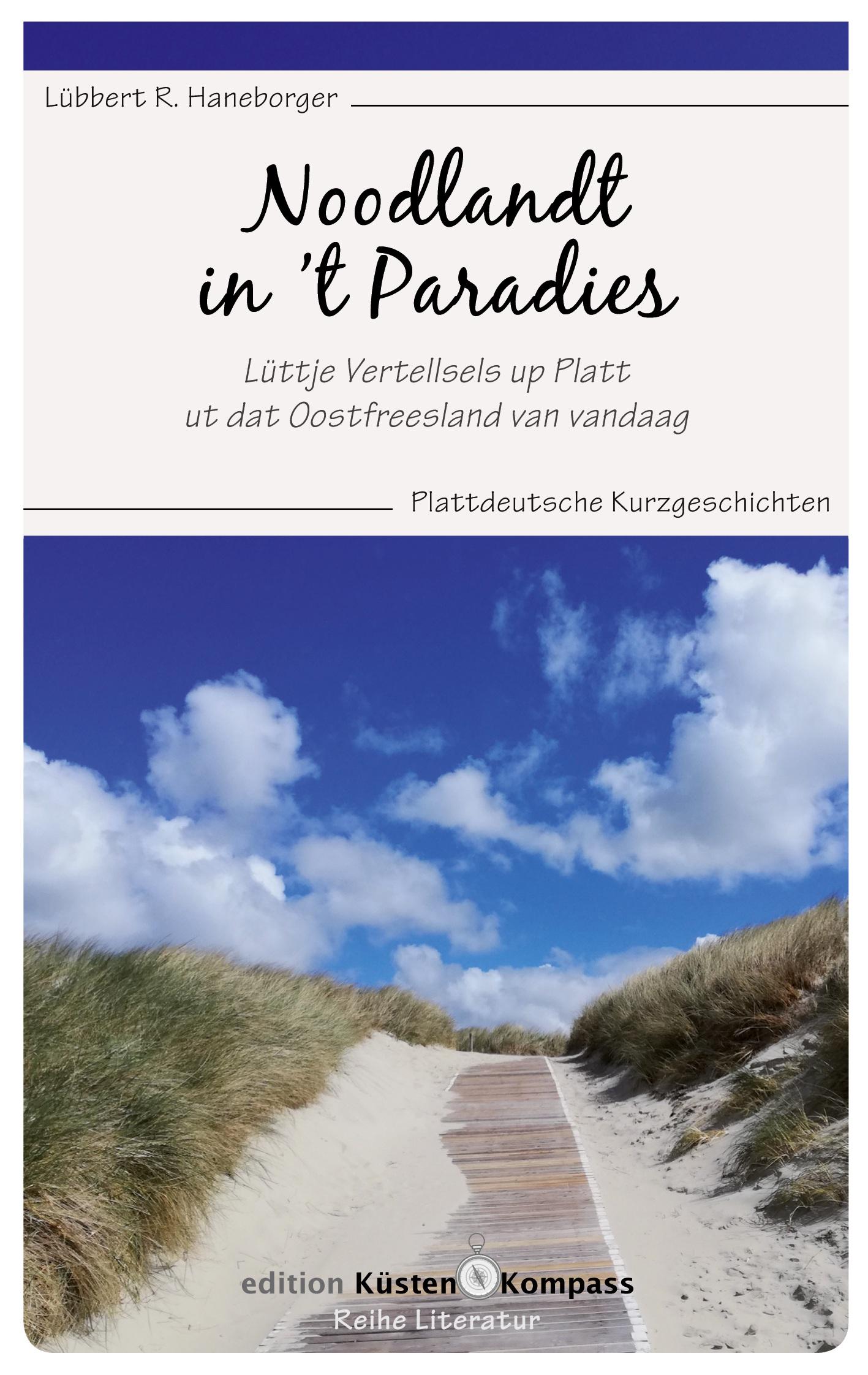 Noodlandt in 't Paradies