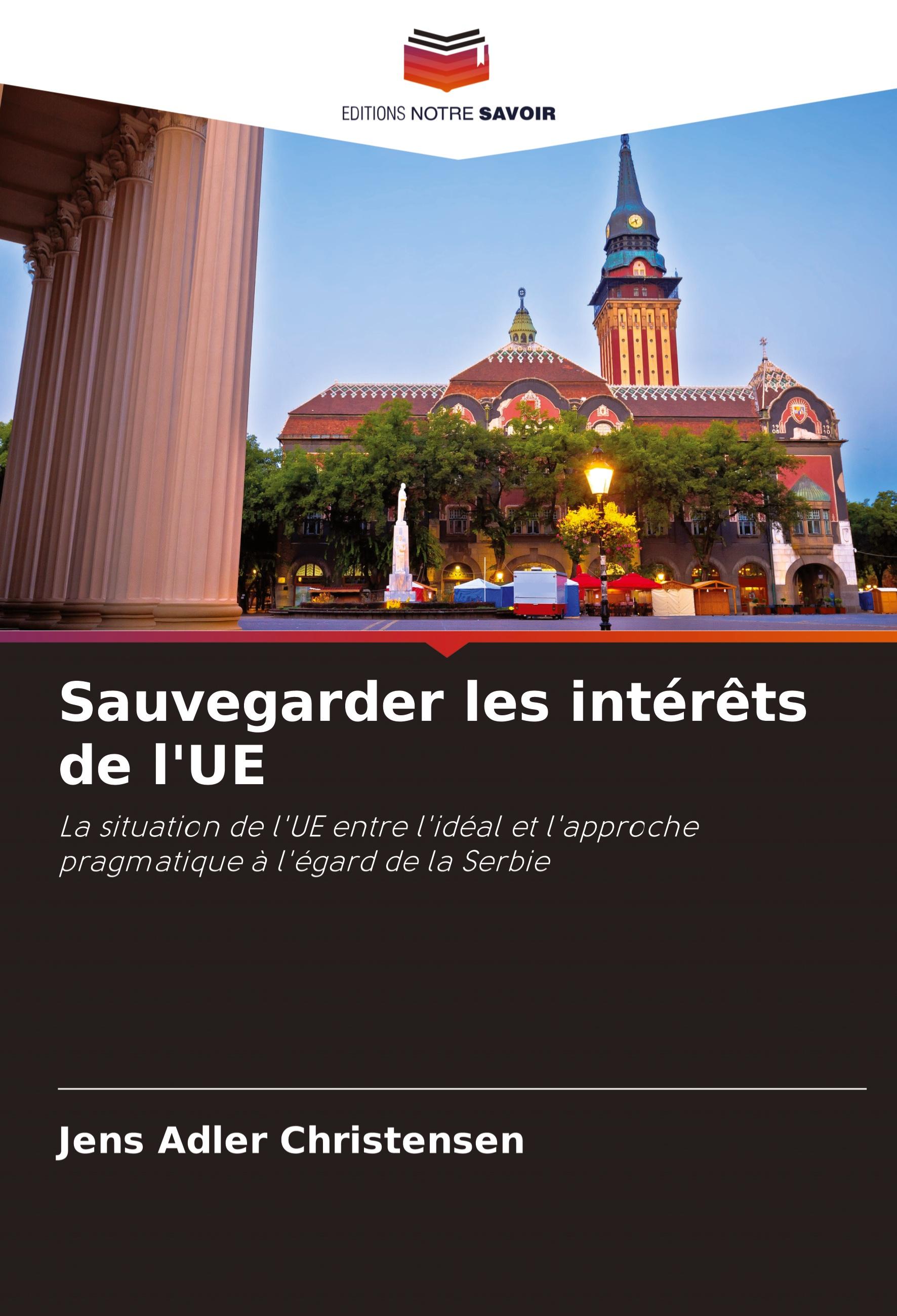 Sauvegarder les intérêts de l'UE