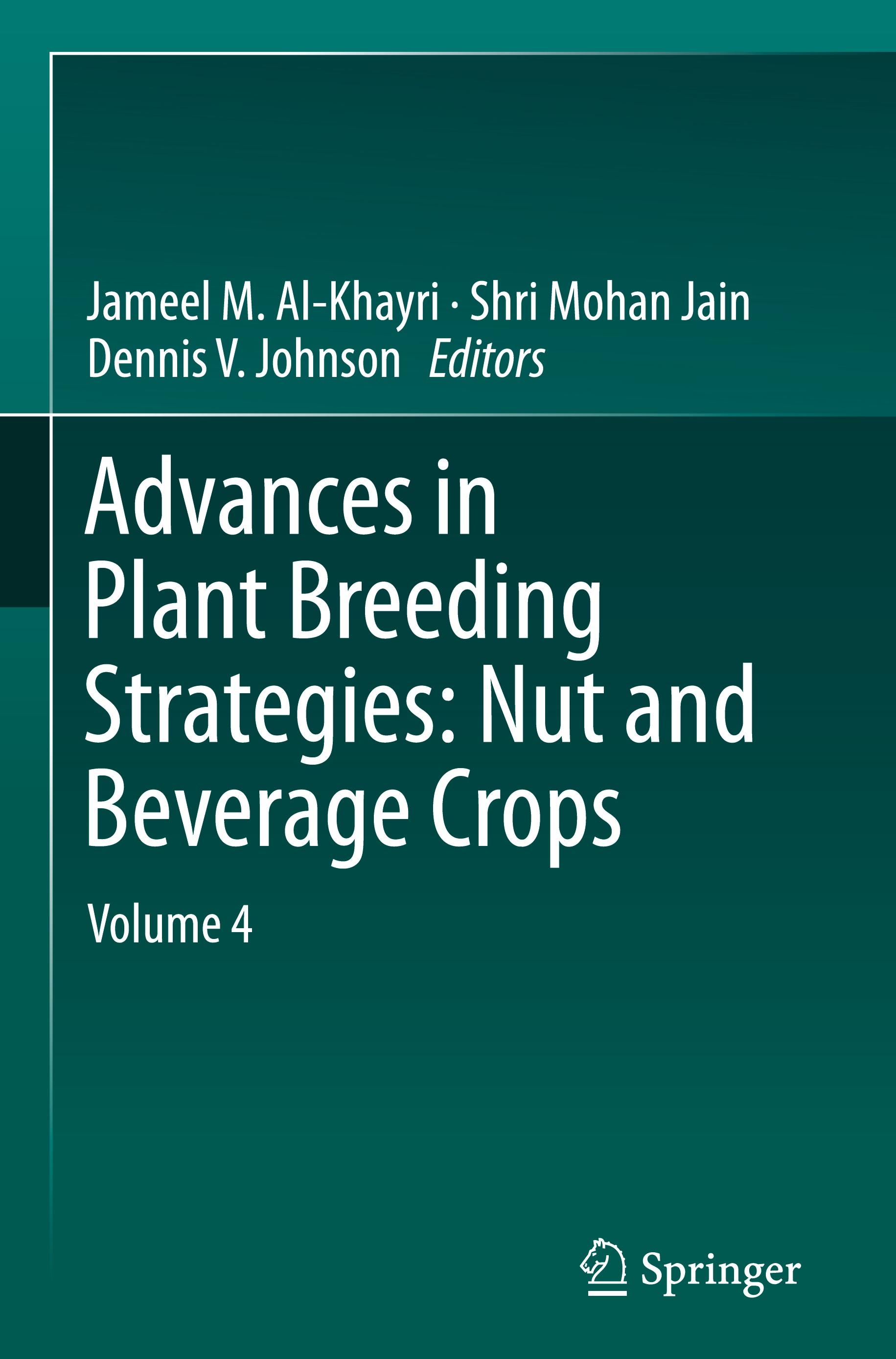 Advances in Plant Breeding Strategies: Nut and Beverage Crops