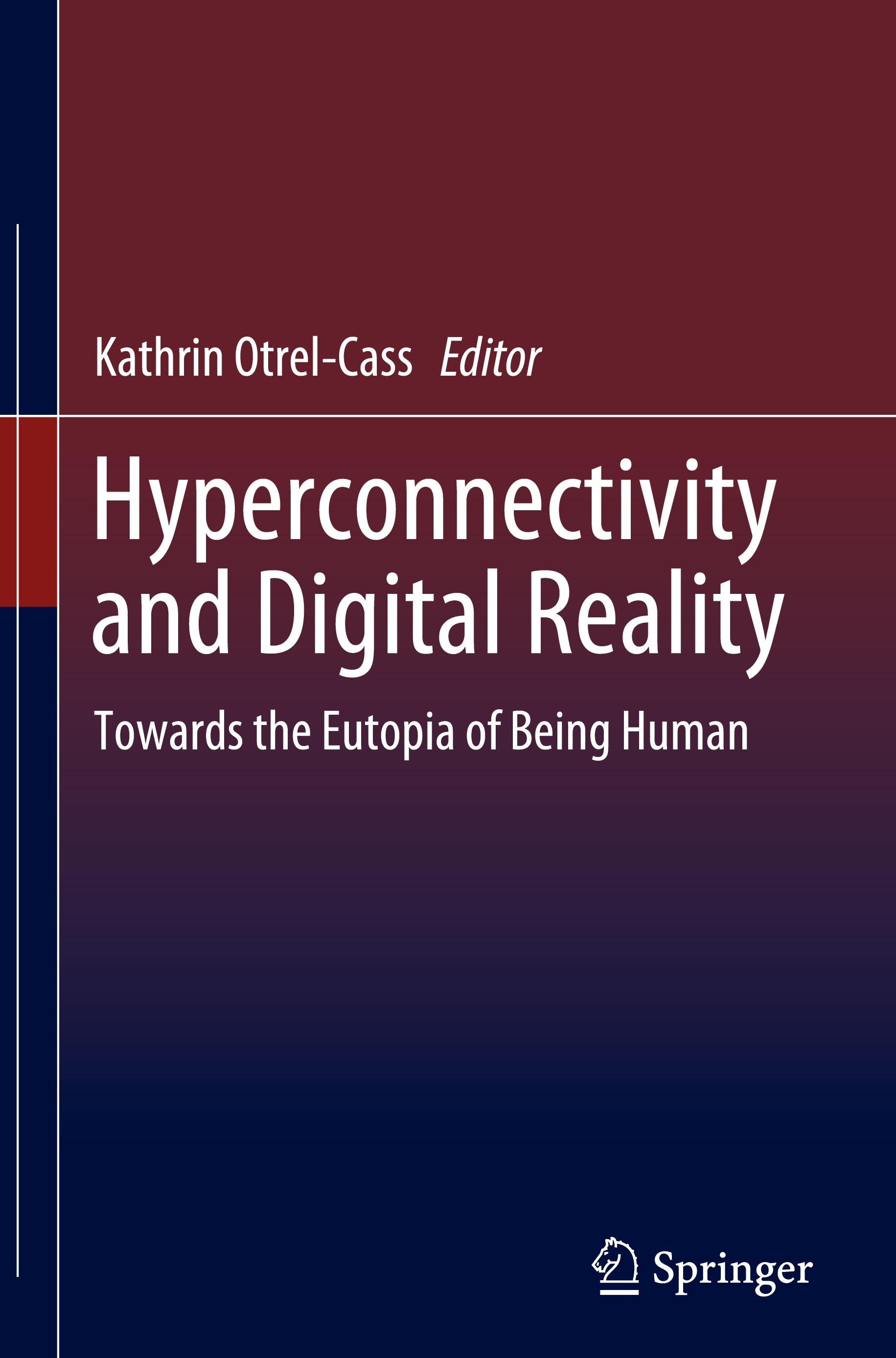 Hyperconnectivity and Digital Reality