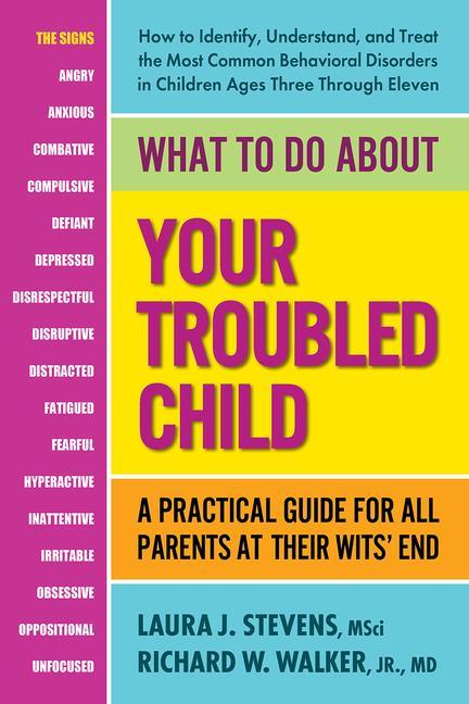 What to Do about Your Troubled Child