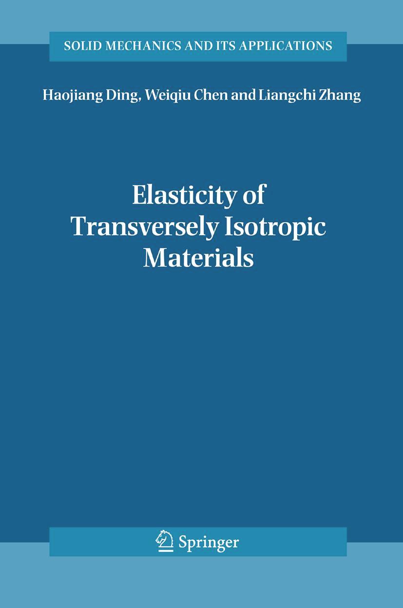 Elasticity of Transversely Isotropic Materials