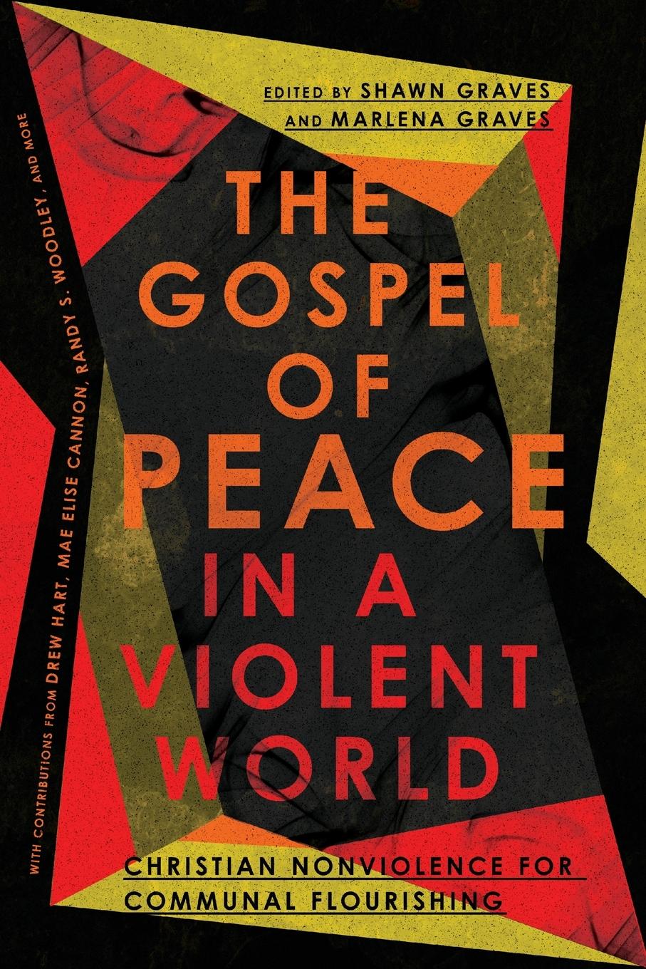 Gospel of Peace in a Violent World