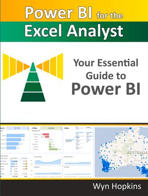 Power Bi for the Excel Analyst: Your Essential Guide to Power Bi