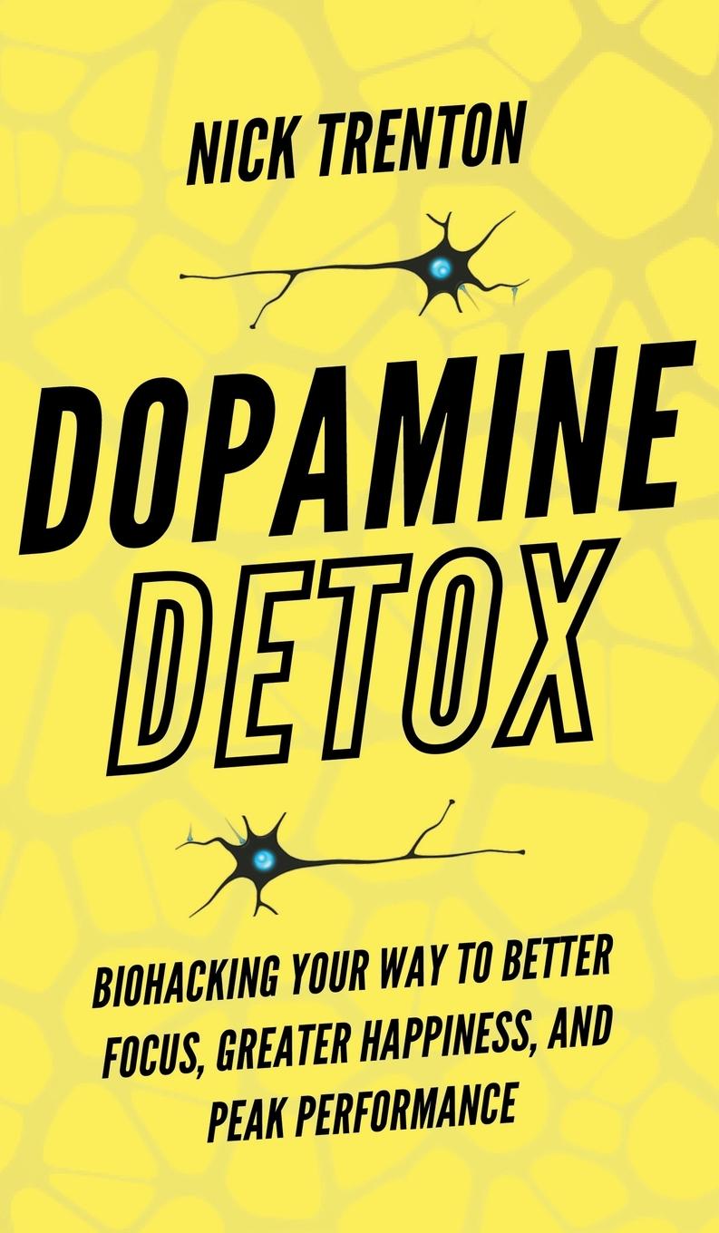 Dopamine Detox