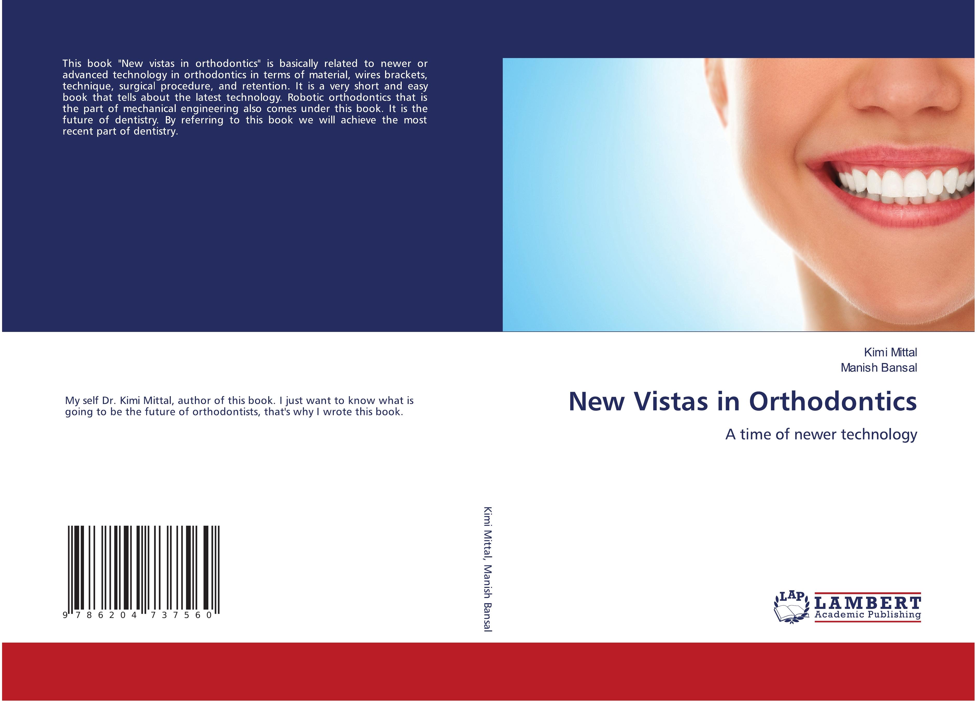 New Vistas in Orthodontics