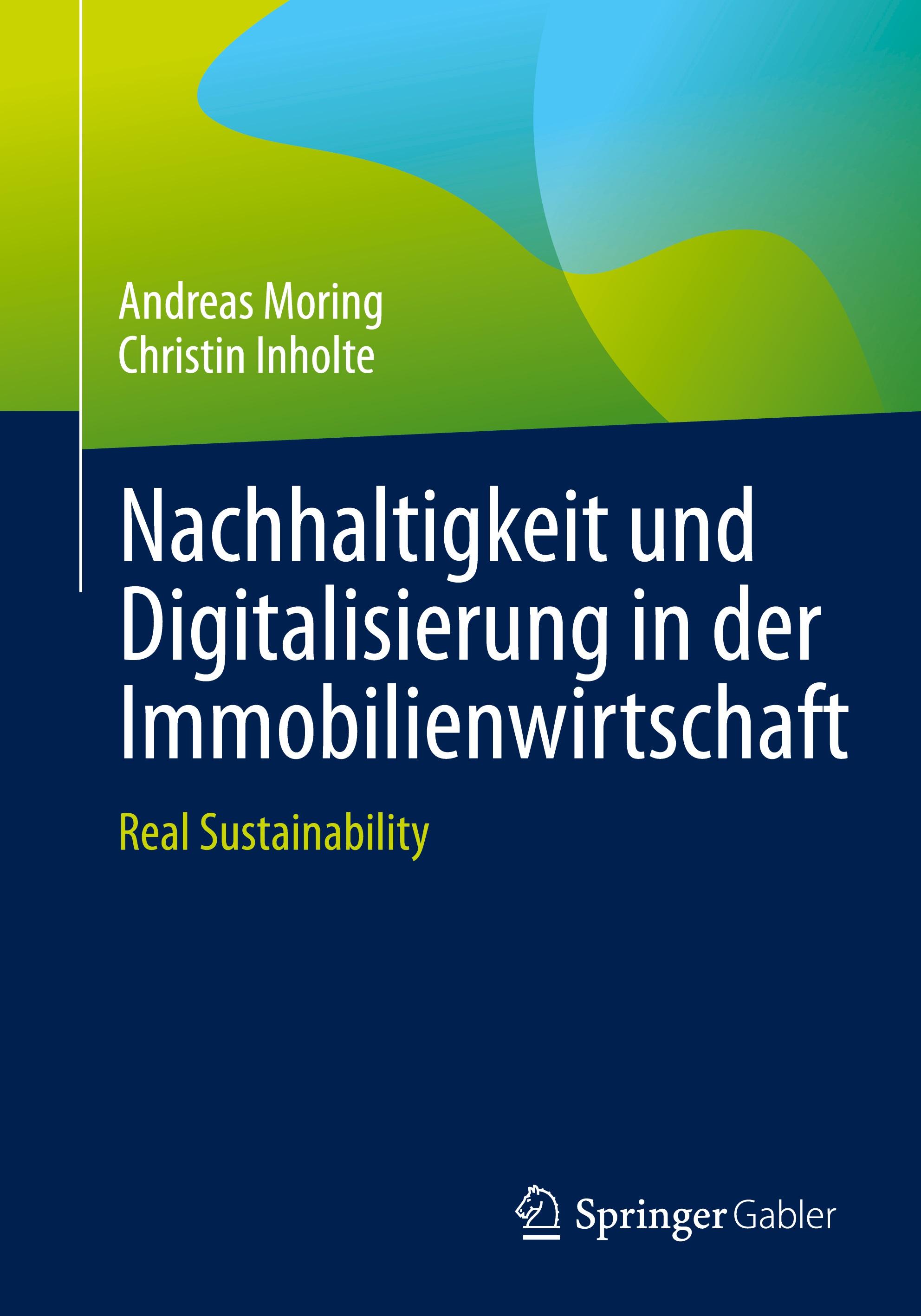 Nachhaltigkeit und Digitalisierung in der Immobilienwirtschaft