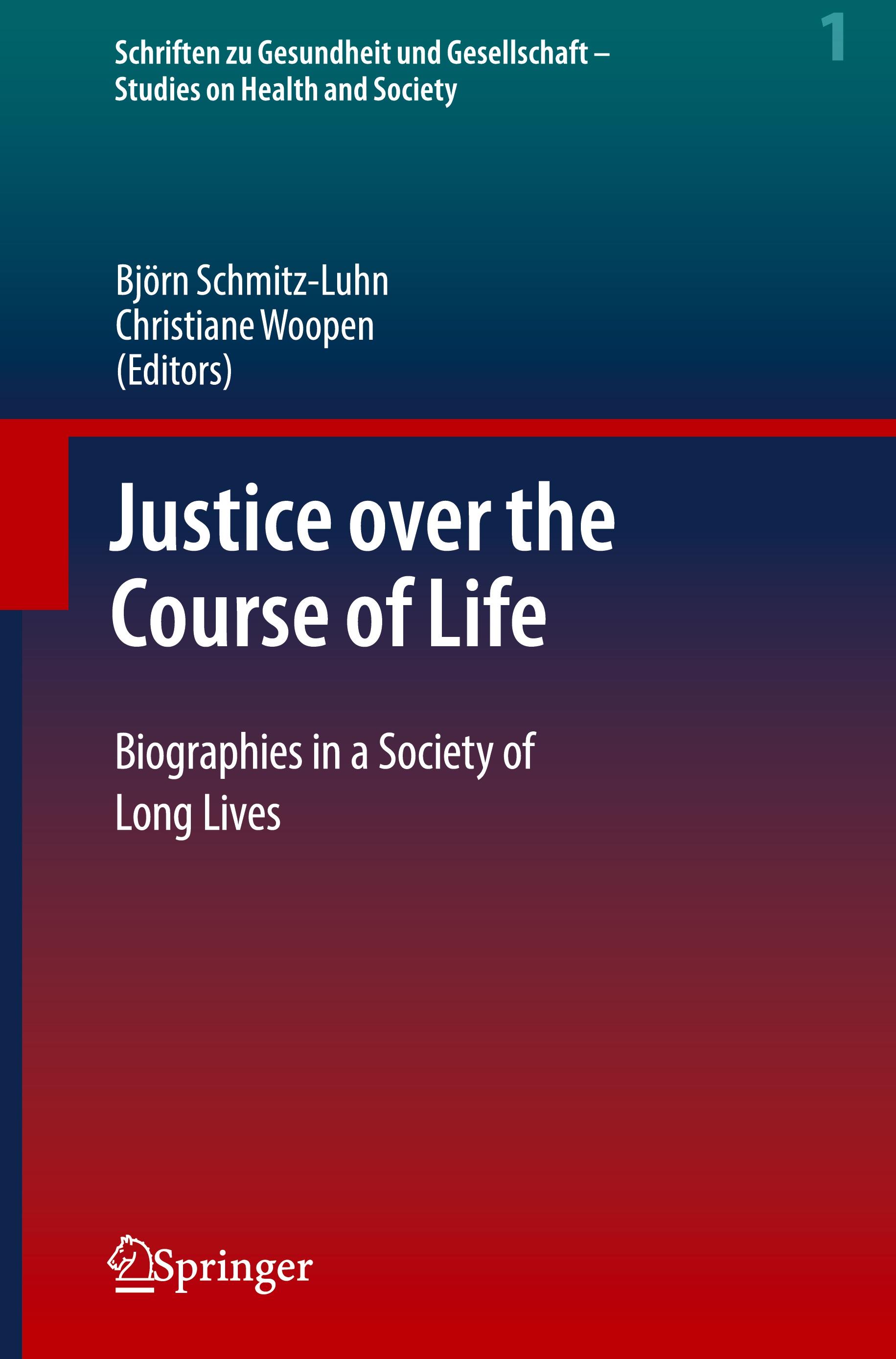 Justice over the Course of Life