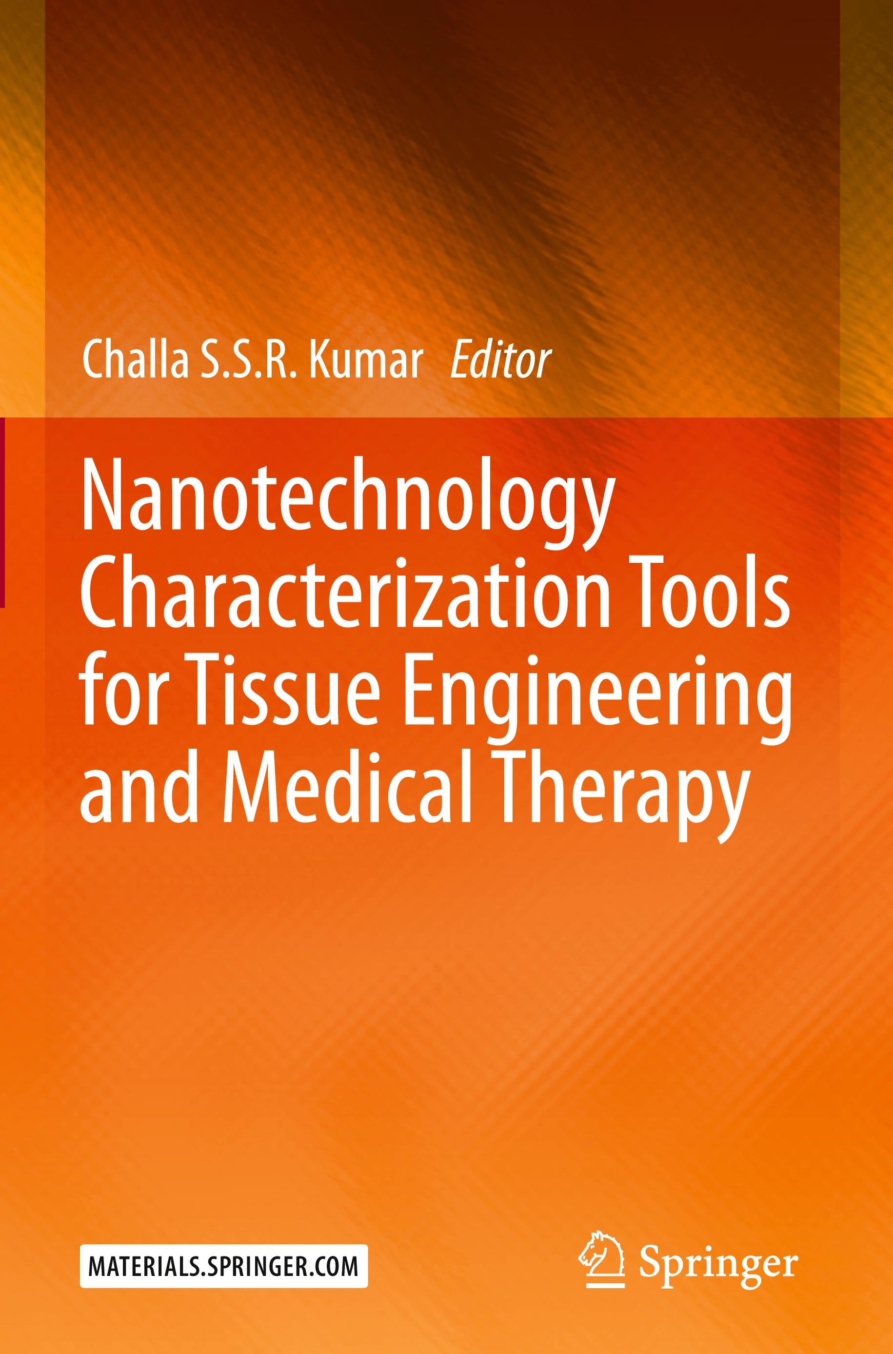 Nanotechnology Characterization Tools for Tissue Engineering and Medical Therapy