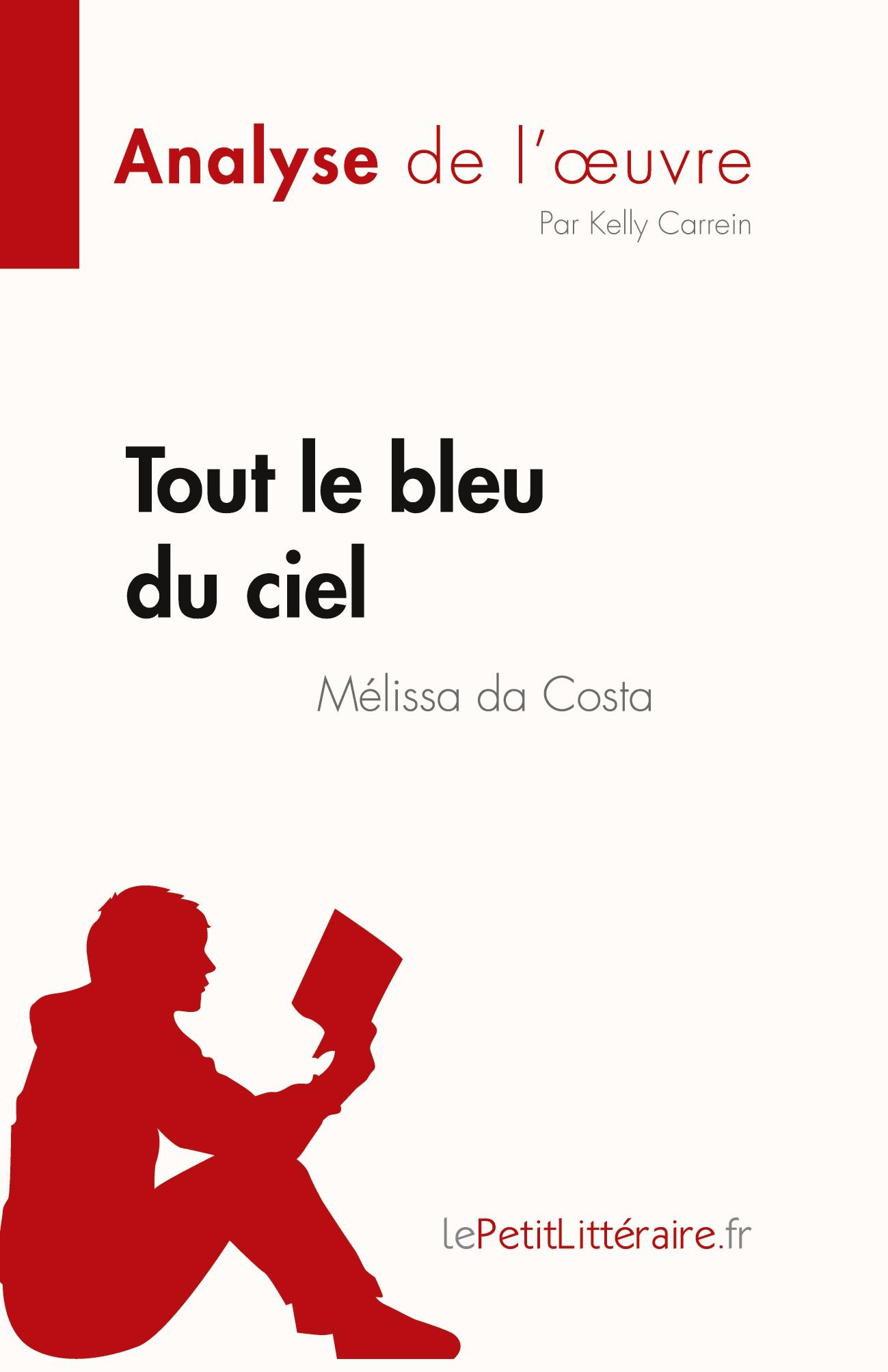 Tout le bleu du ciel de Mélissa da Costa (Analyse de l'¿uvre)