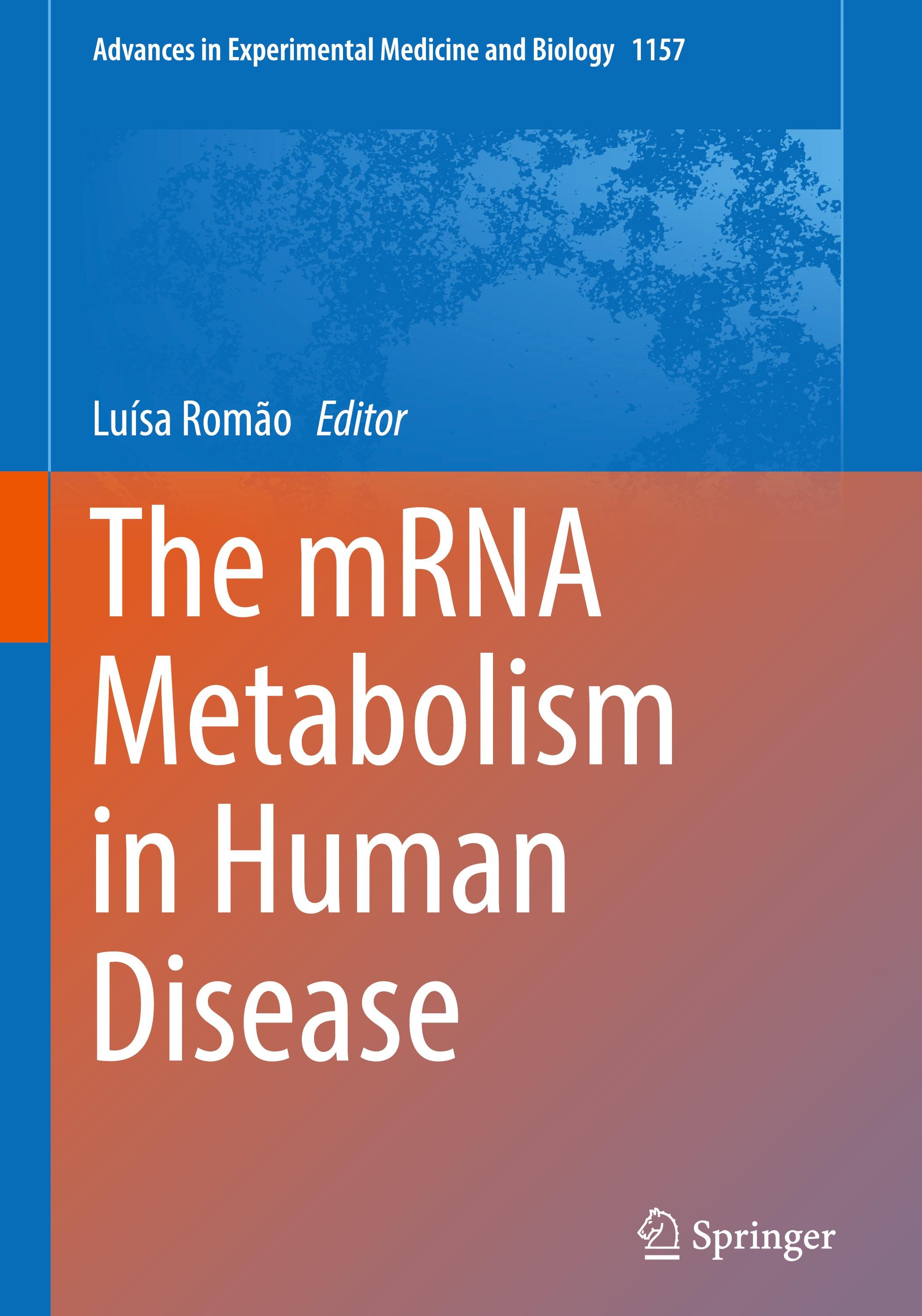 The mRNA Metabolism in Human Disease