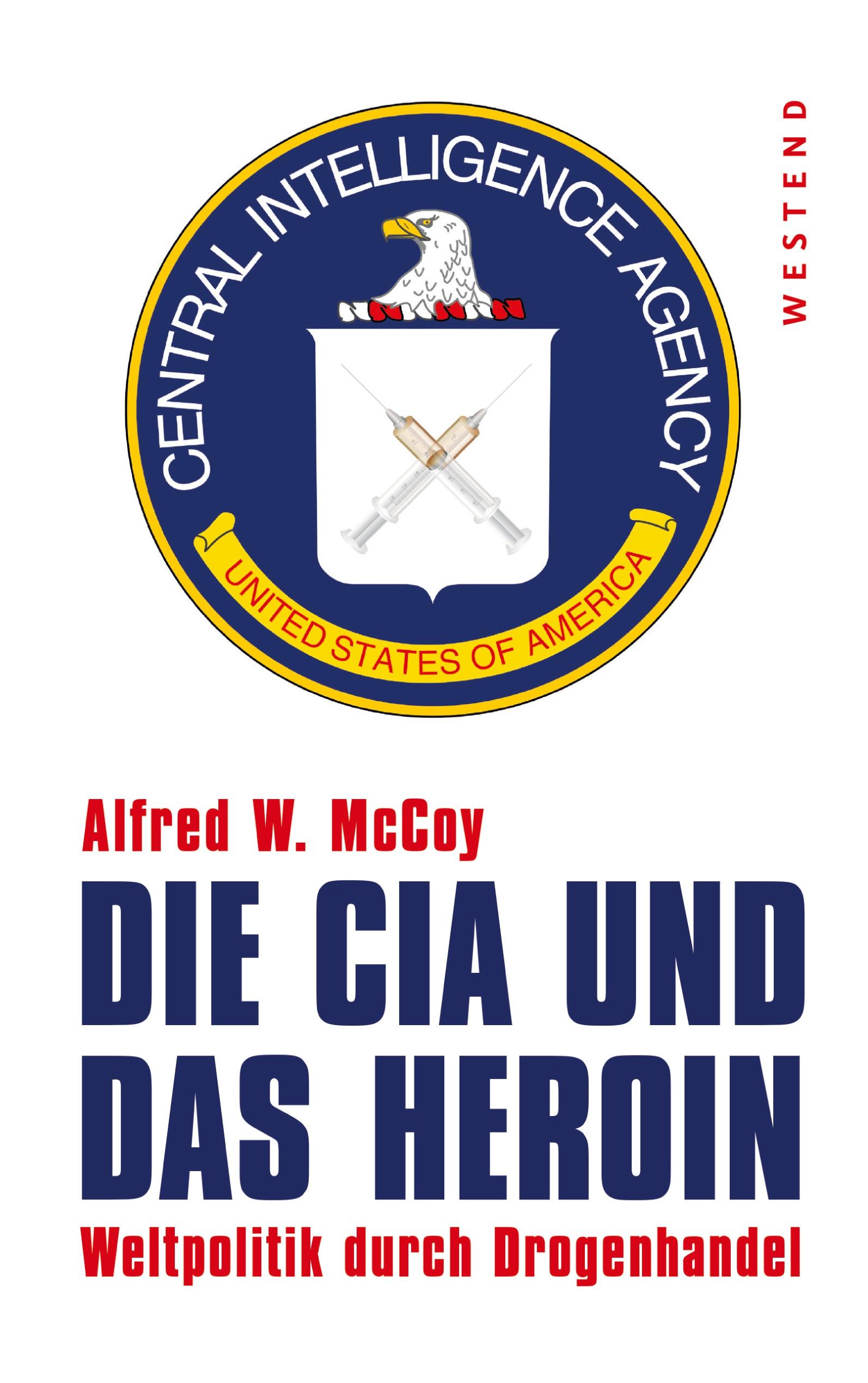 Die CIA und das Heroin