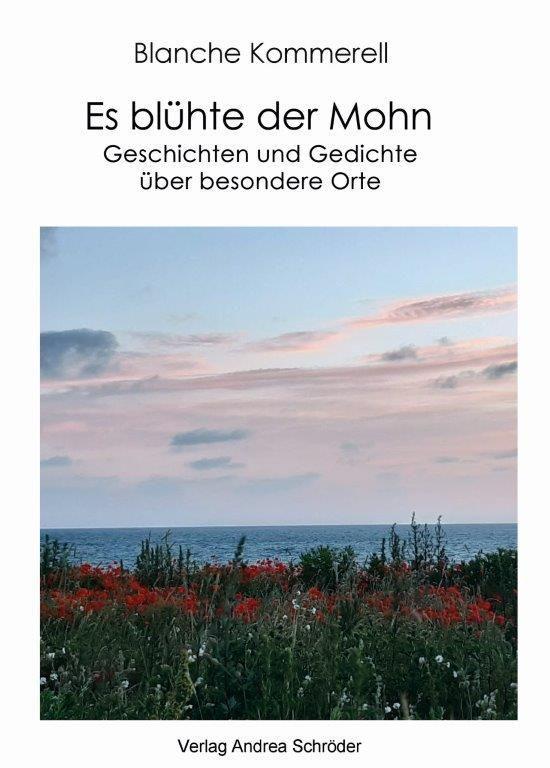 Es blühte der Mohn