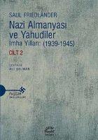 Nazi Almanyasi ve Yahudiler Cilt 2