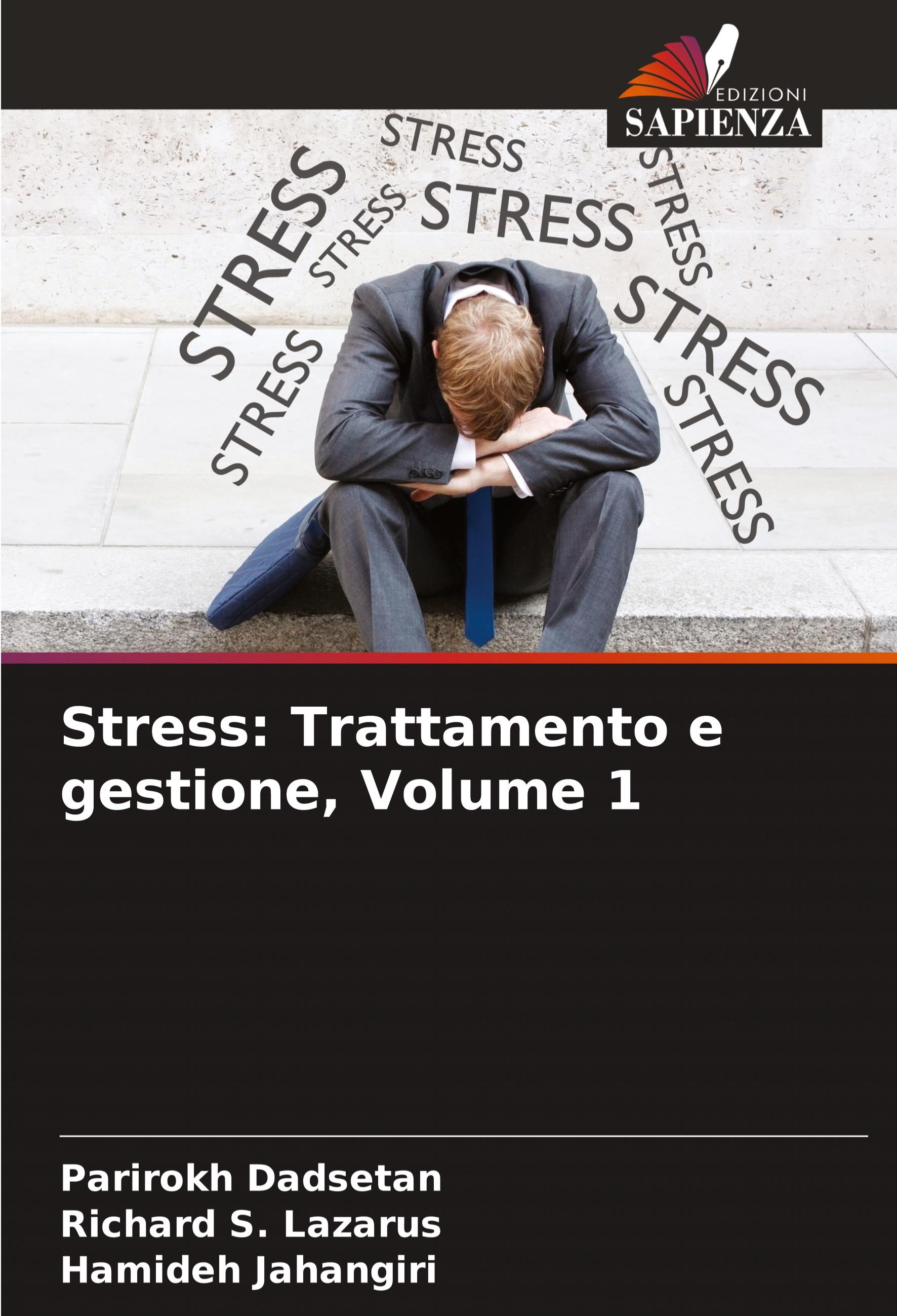 Stress: Trattamento e gestione, Volume 1