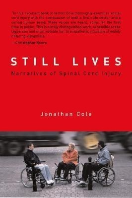 Still Lives: Narratives of Spinal Cord Injury