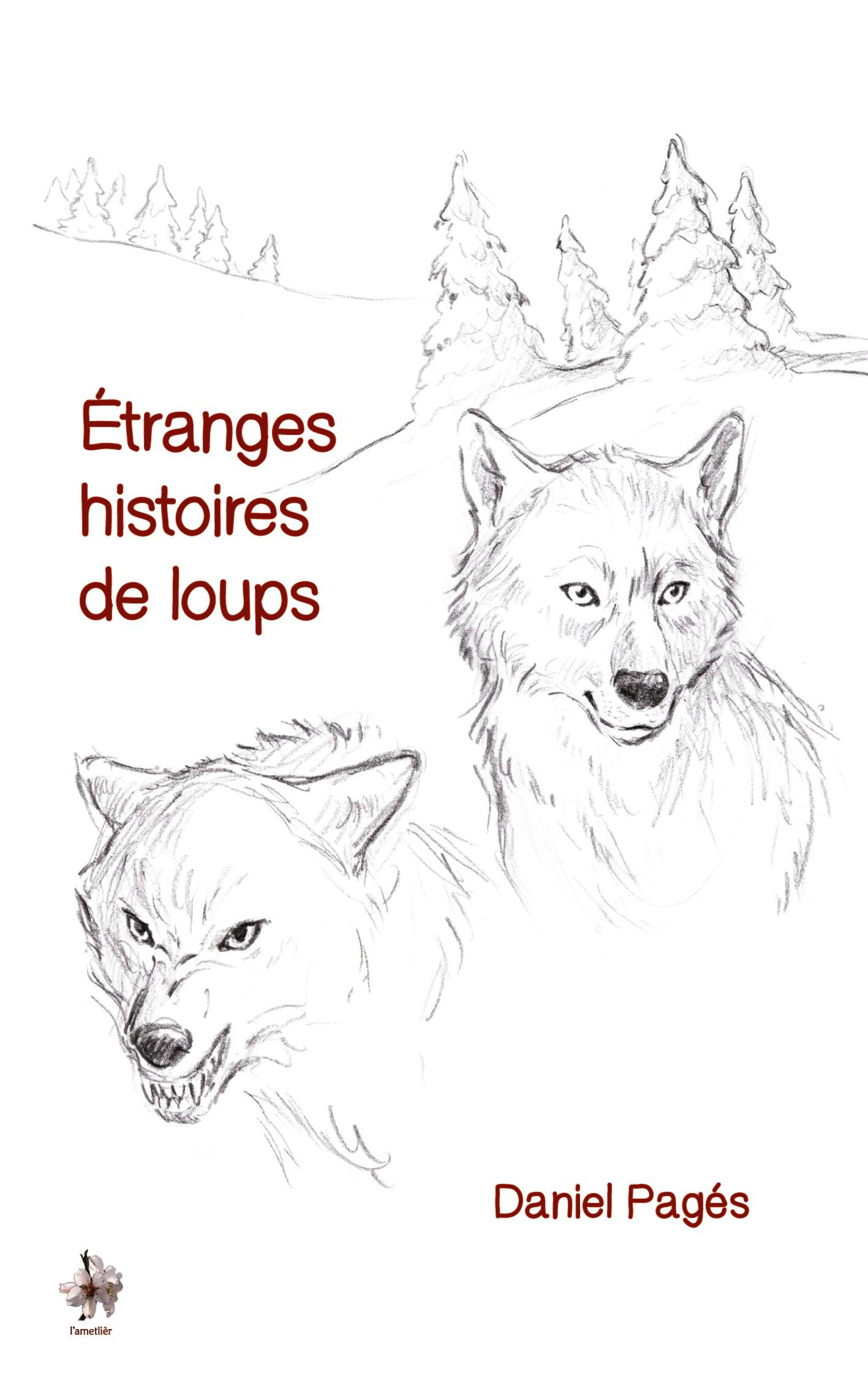 Étranges histoires de loups