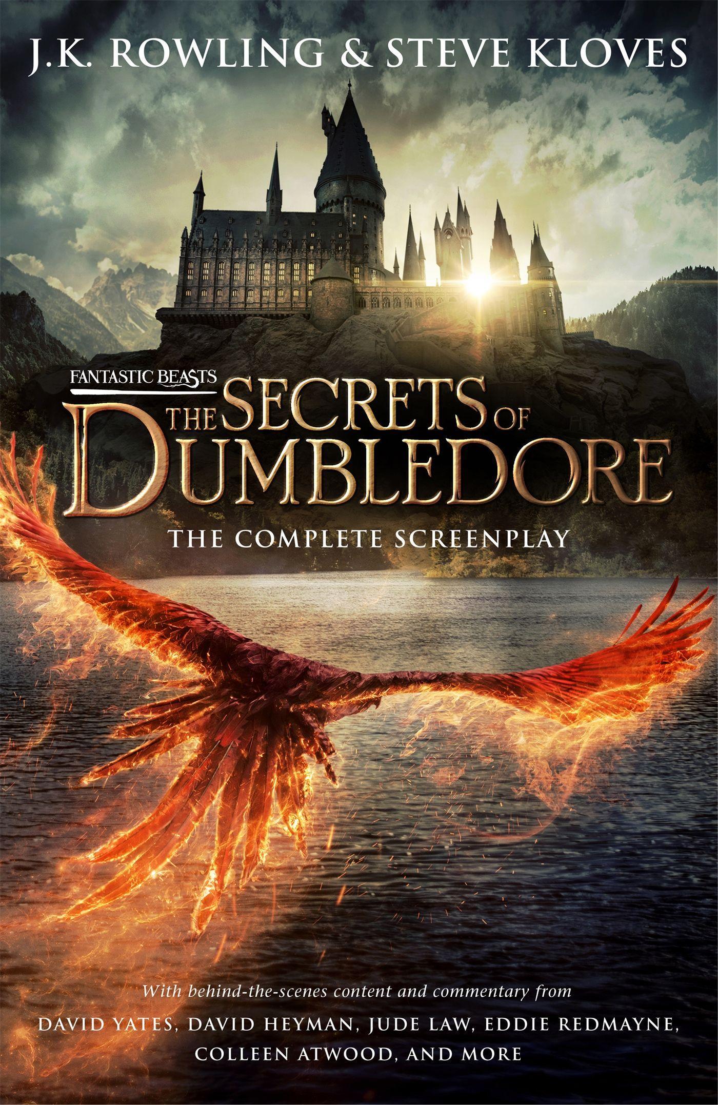 Fantastic Beasts: The Secrets of Dumbledore ? The Complete Screenplay