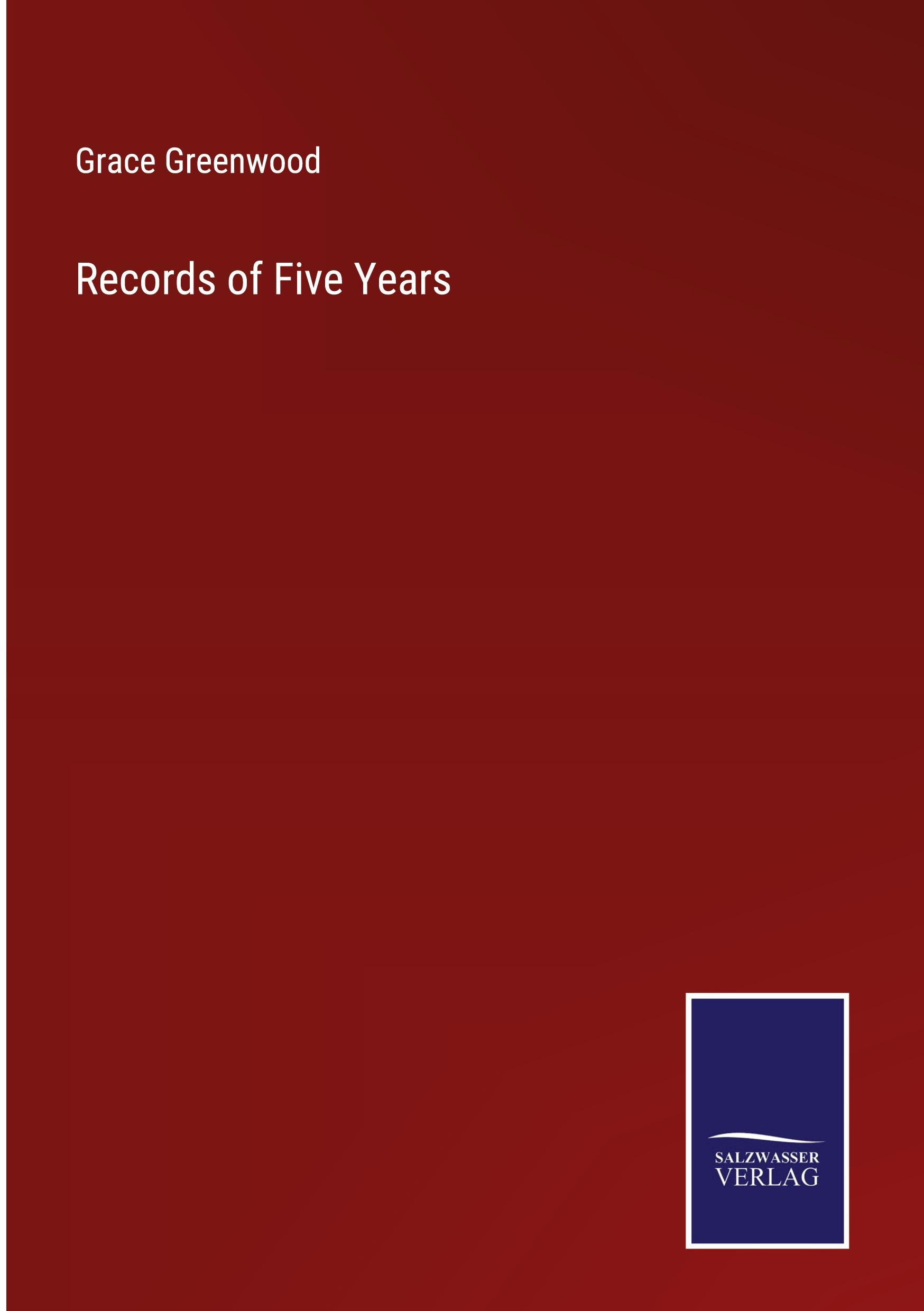 Records of Five Years