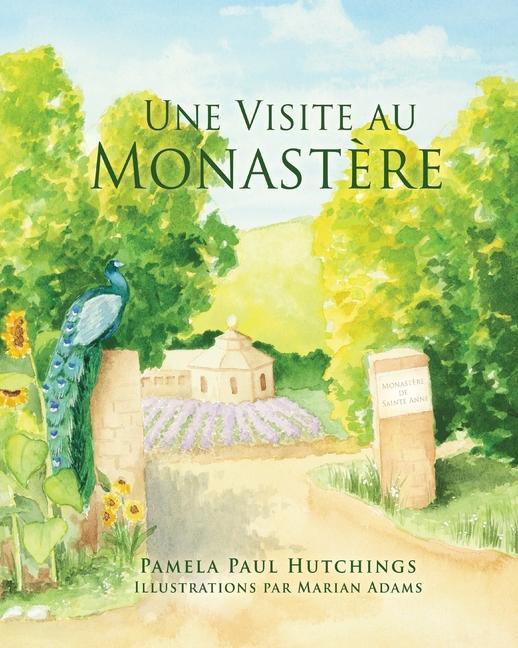 Une Visite au Monastère