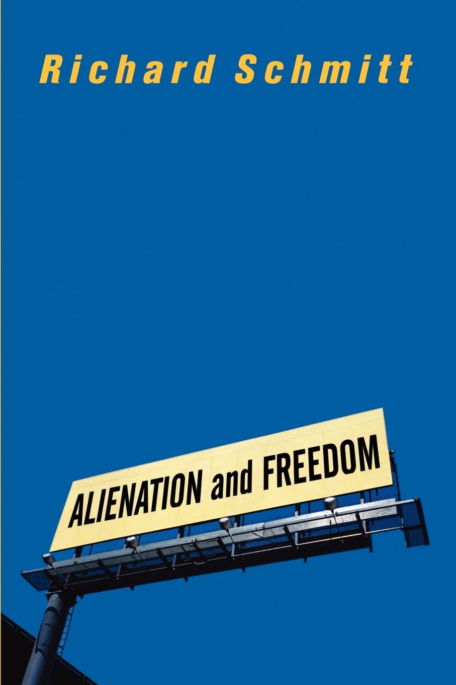 Alienation And Freedom