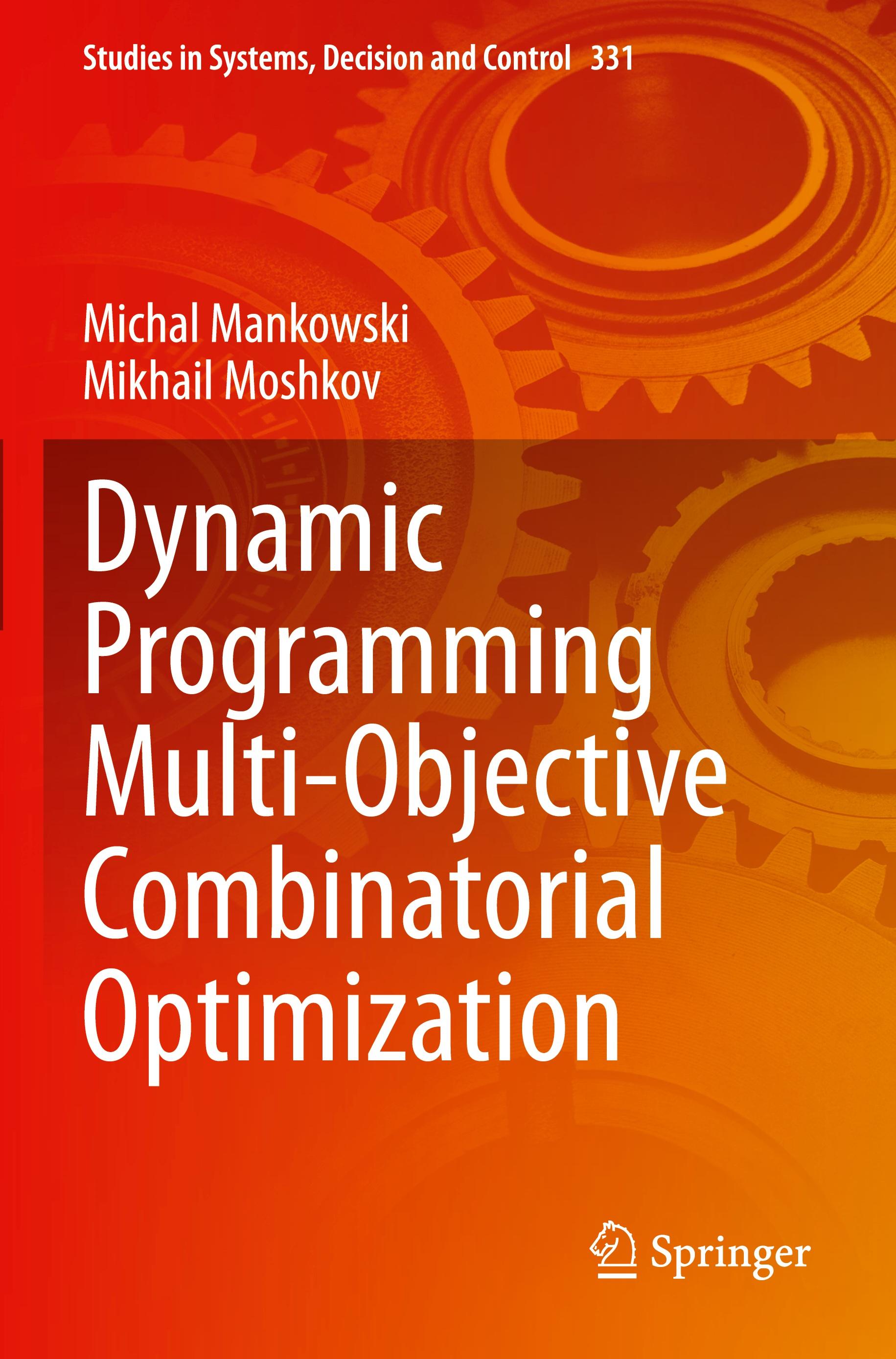 Dynamic Programming Multi-Objective Combinatorial Optimization