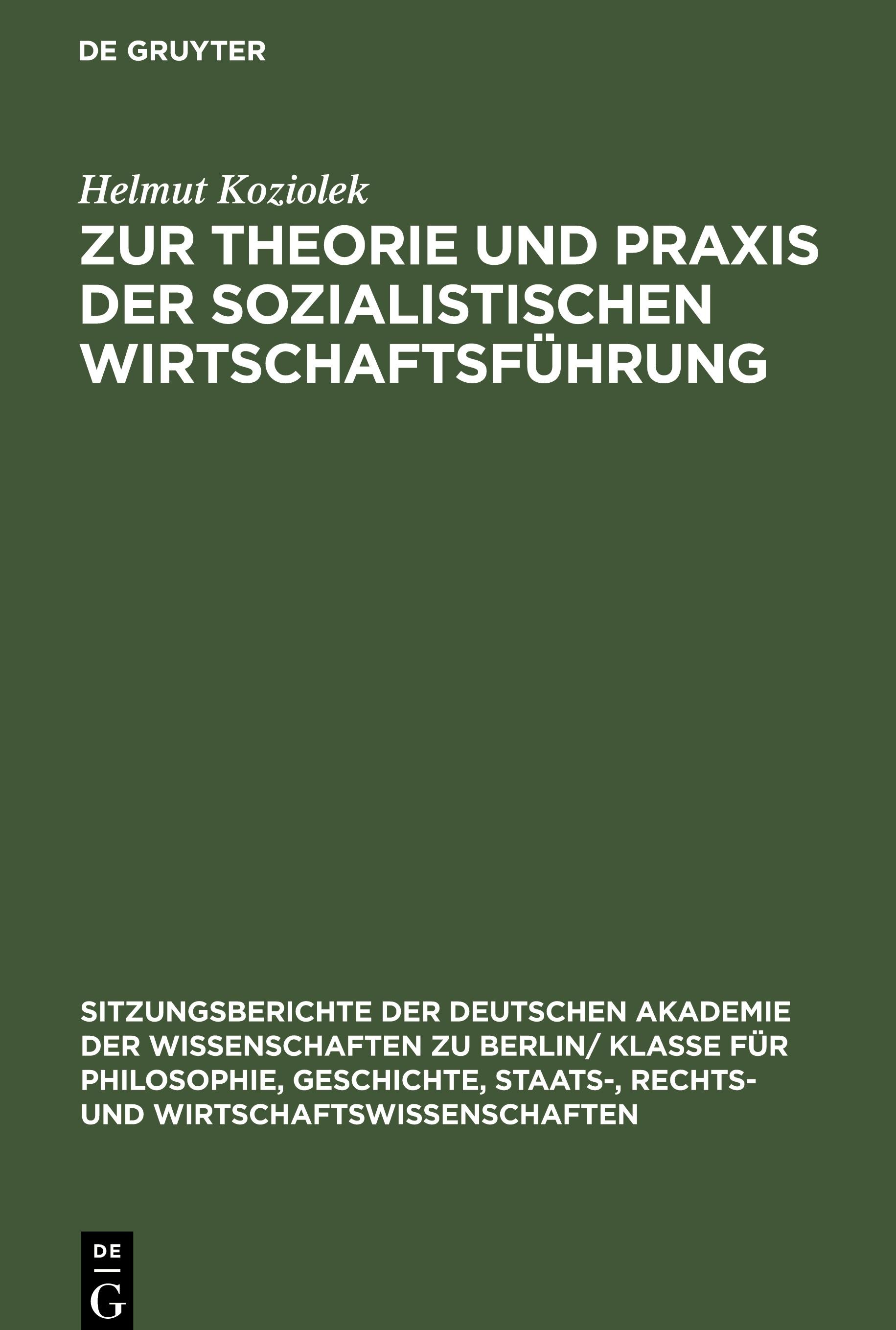 Zur Theorie und Praxis der sozialistischen Wirtschaftsführung