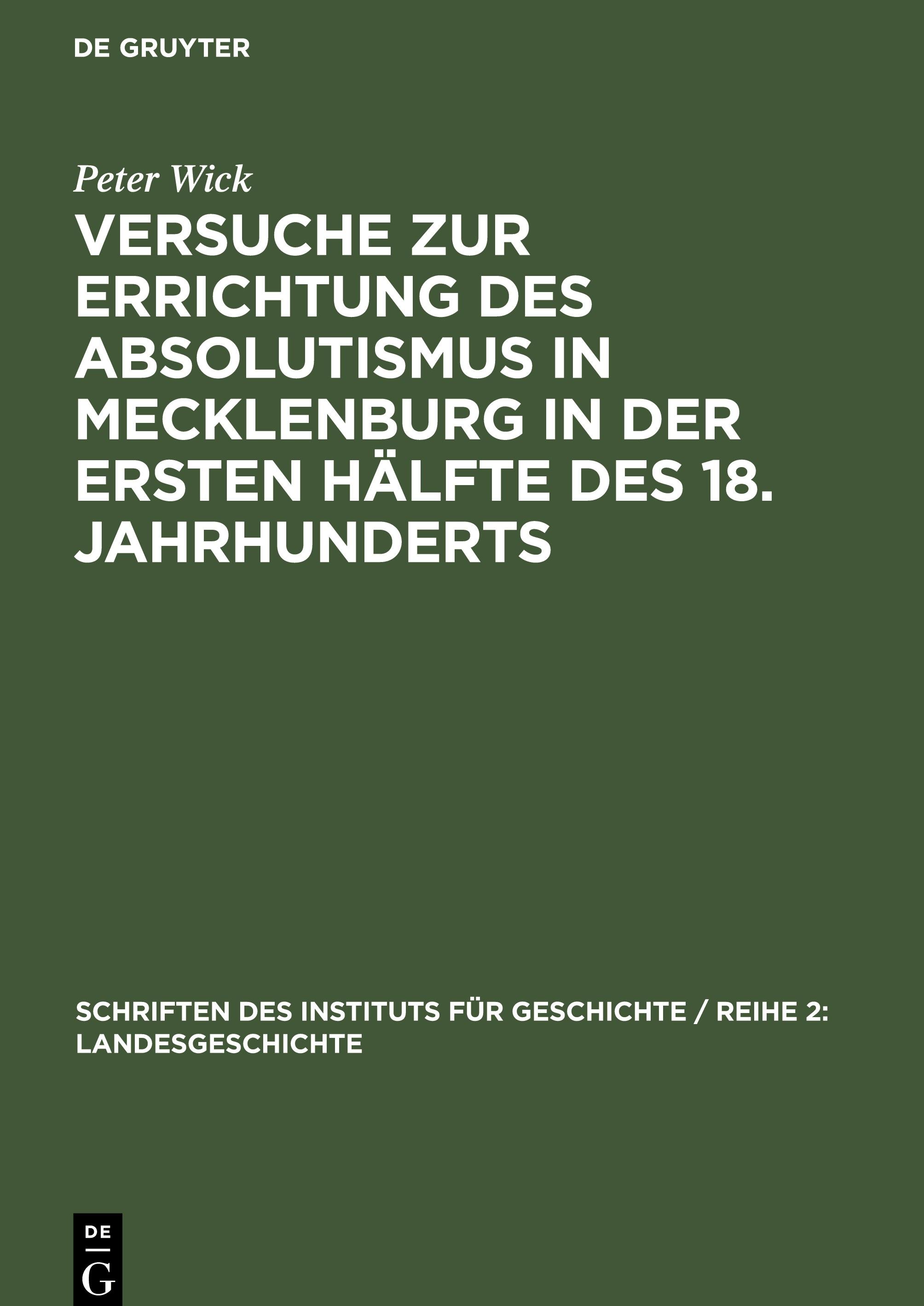 Versuche zur Errichtung des Absolutismus in Mecklenburg in der ersten Hälfte des 18. Jahrhunderts