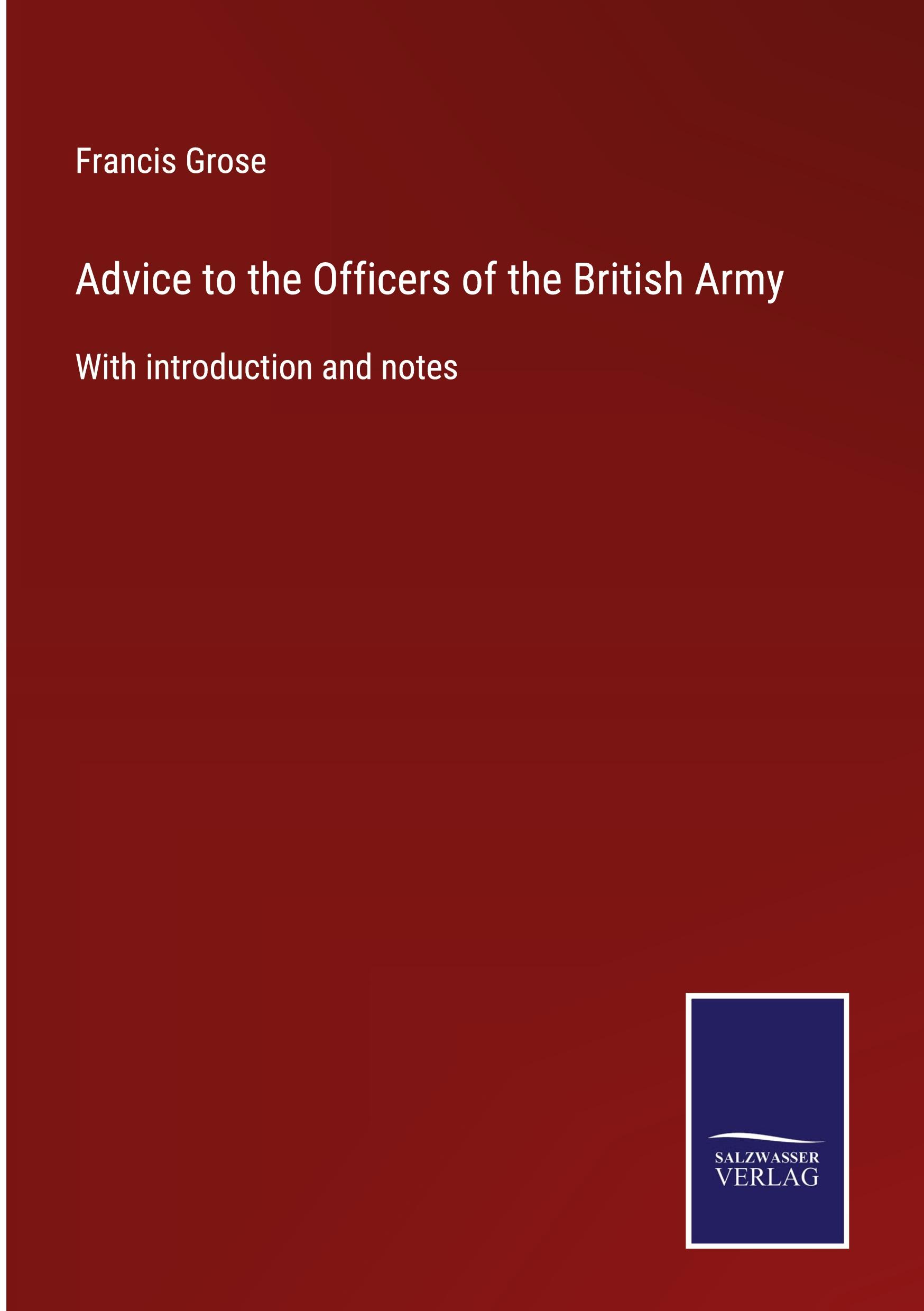 Advice to the Officers of the British Army