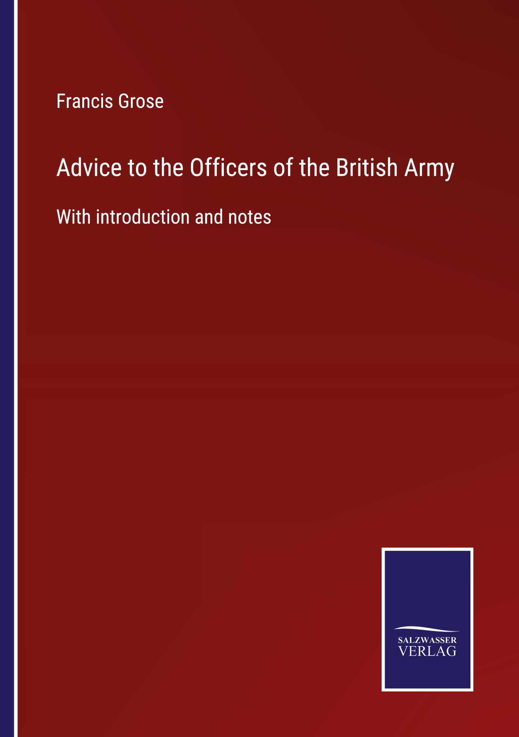 Advice to the Officers of the British Army